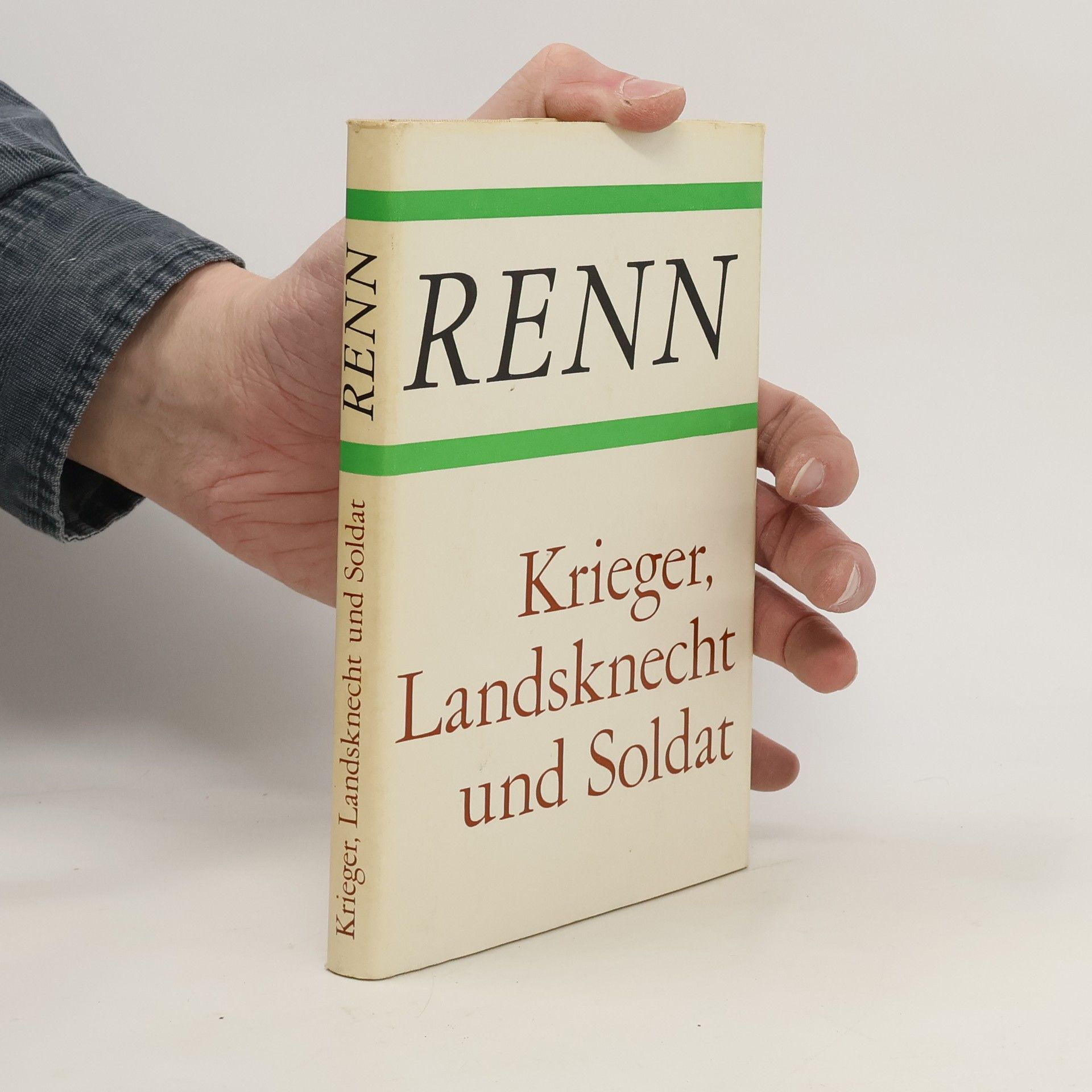 Ludwig Renn Krieger, Landsknecht und Soldat