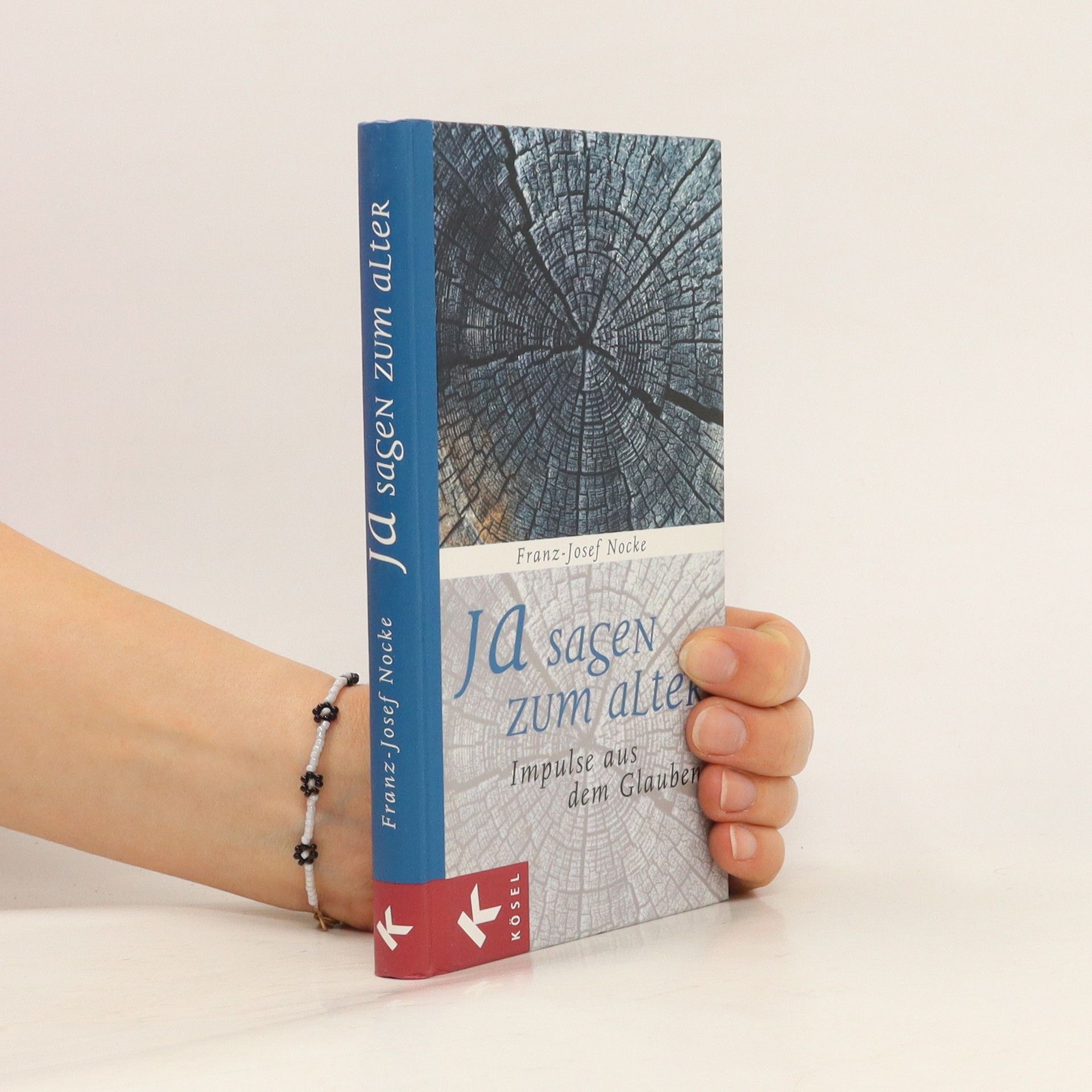 Franz Josef Nocke Ja sagen zum Alter