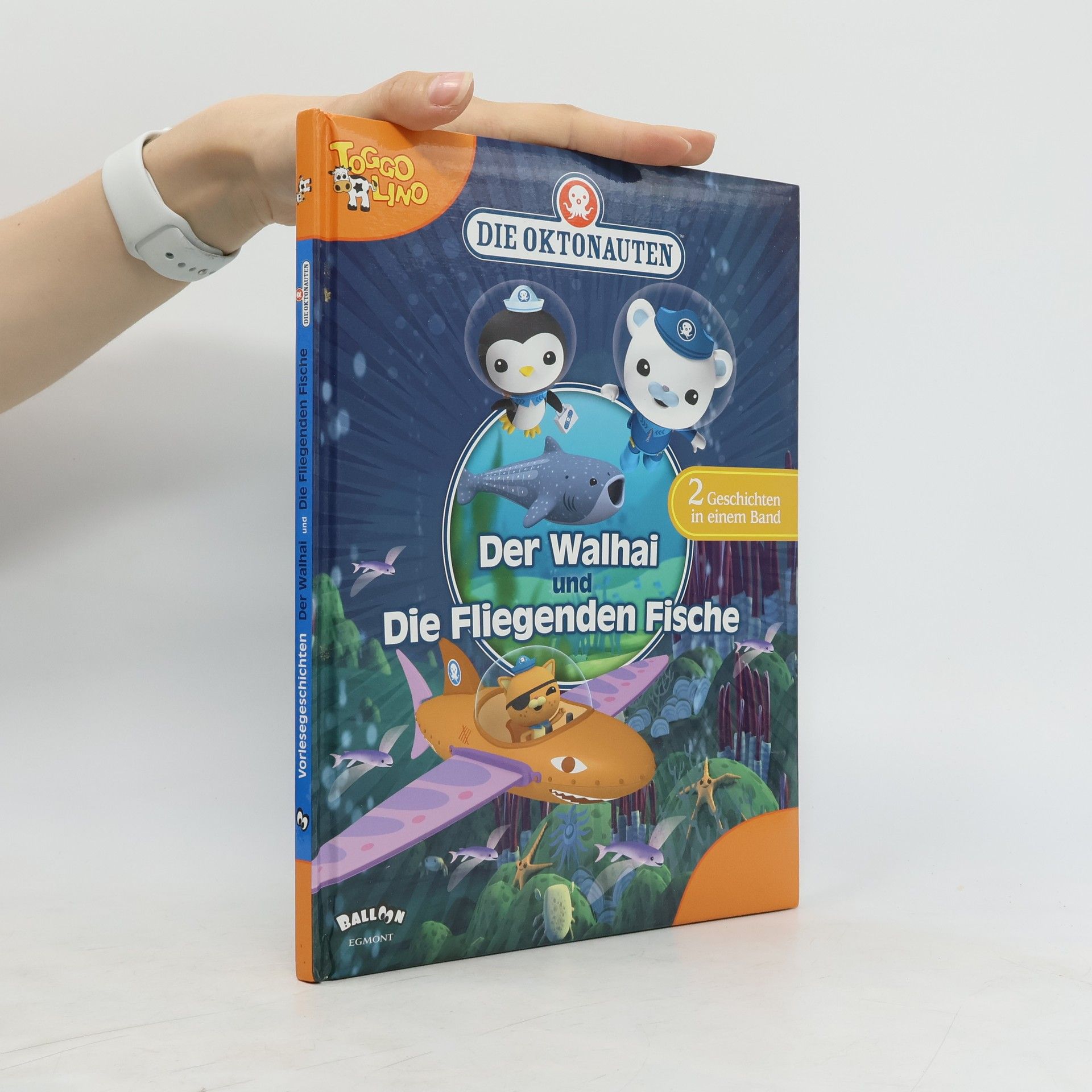 Anna Mozer Die Oktonauten - Der Walhai und Die Fliegenden Fische. Zwei Geschichten in einem Band