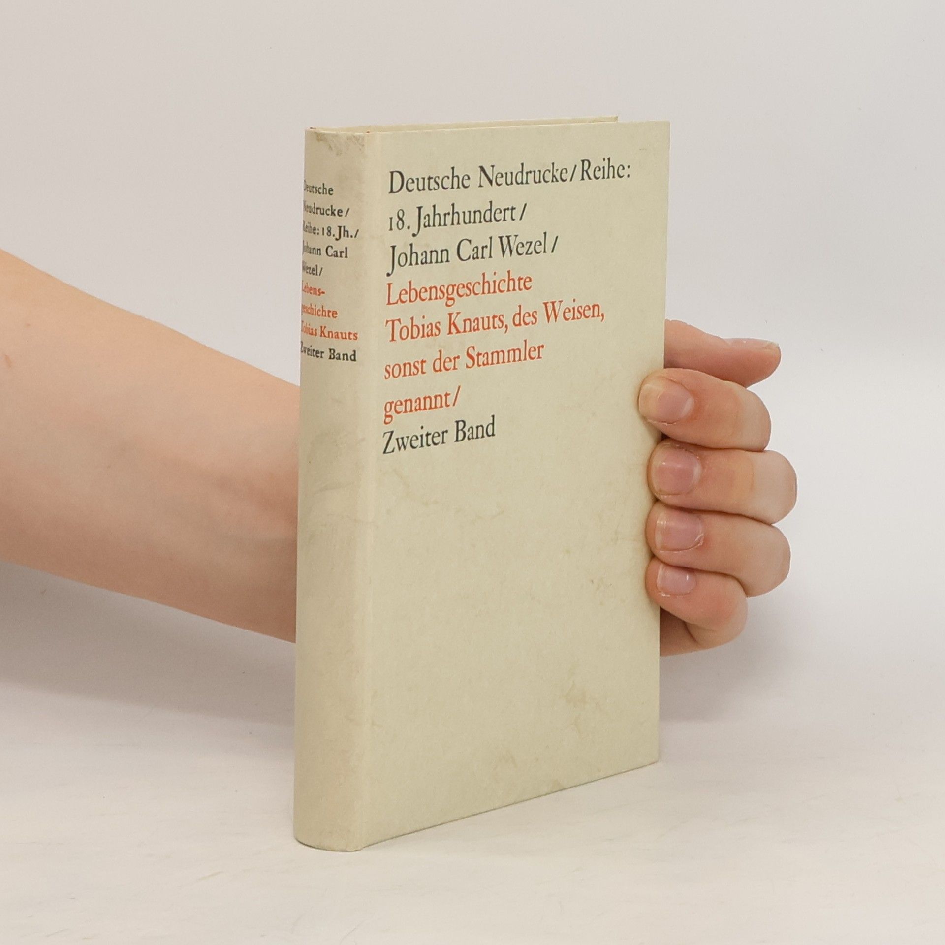 Johann Karl Wezel Lebensgeschichte Tobias Knauts, des Weisen, sonst der Stammler gennant
