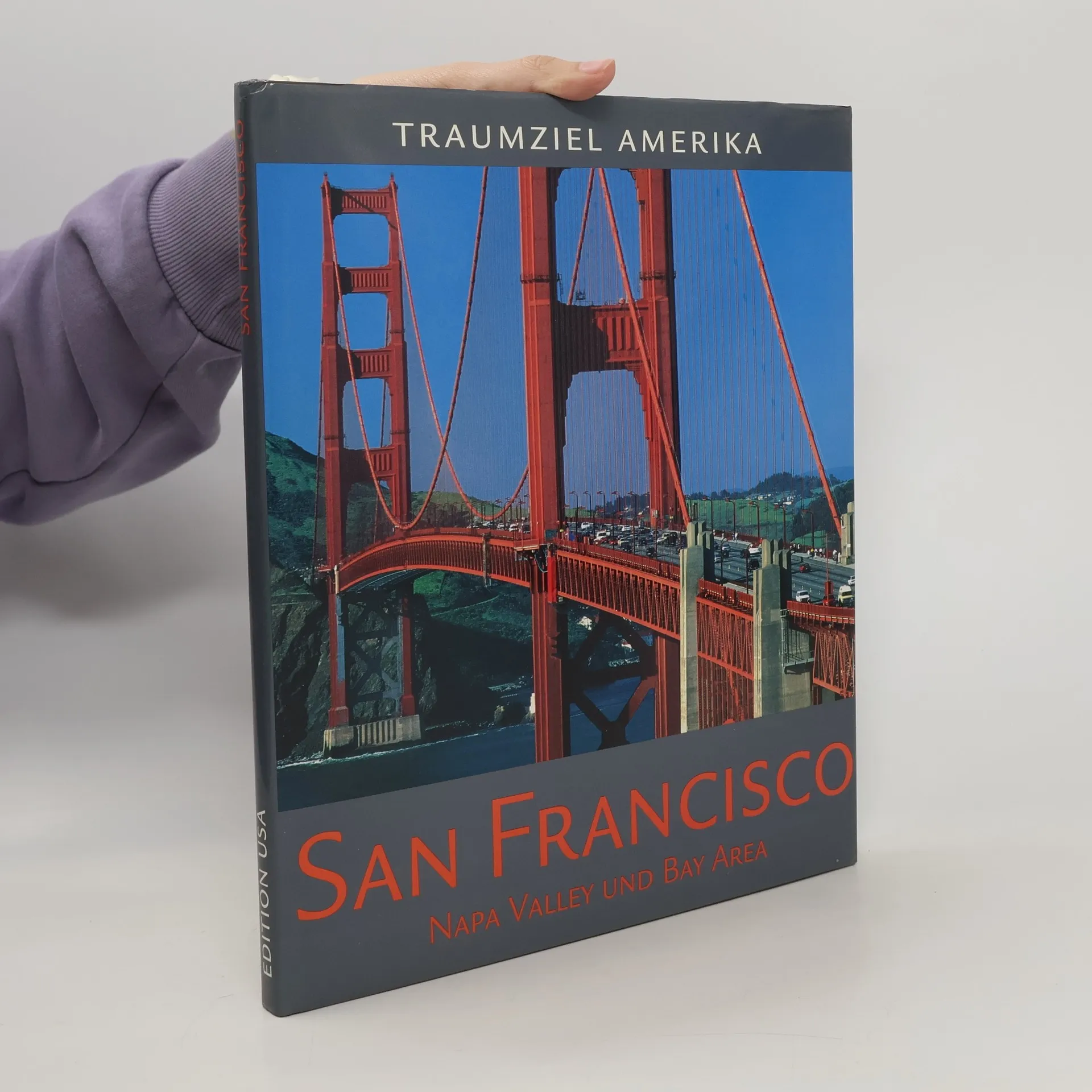 Traumziel Amerika: San Francisco - Napa Valley und Bay Area | Book | Hardcover | kolektiv | DE