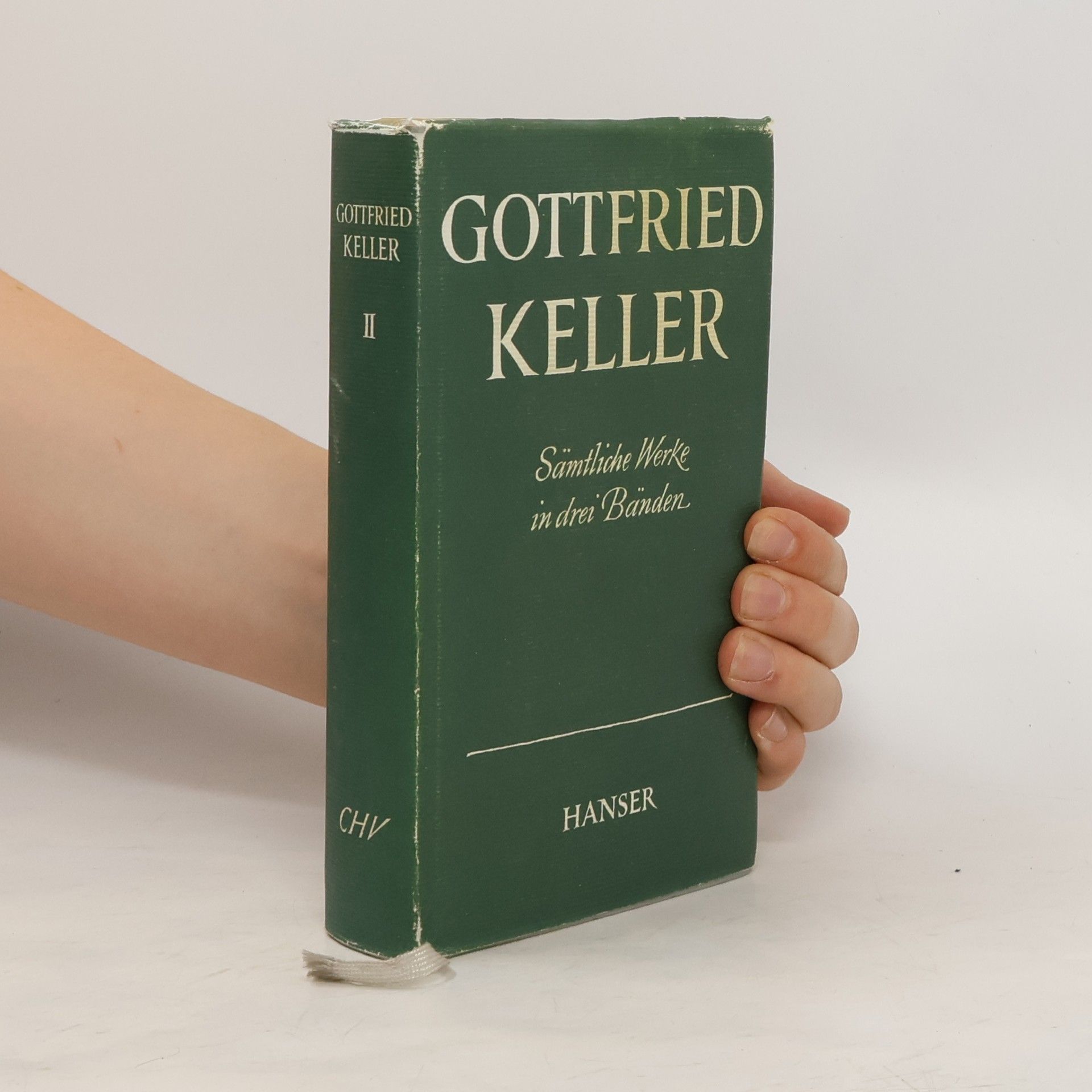 Gottfried Keller Sämtliche Werke in drei Bänden II
