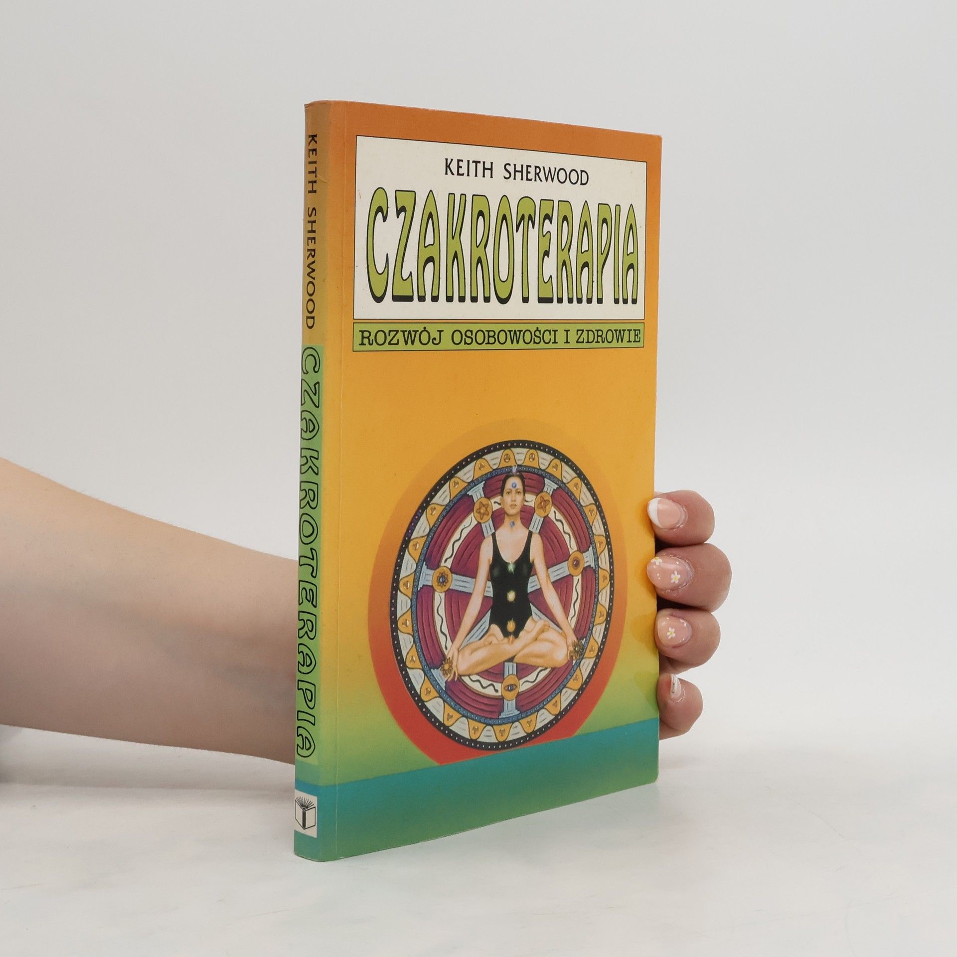 Keith Sherwood Czakroterapia