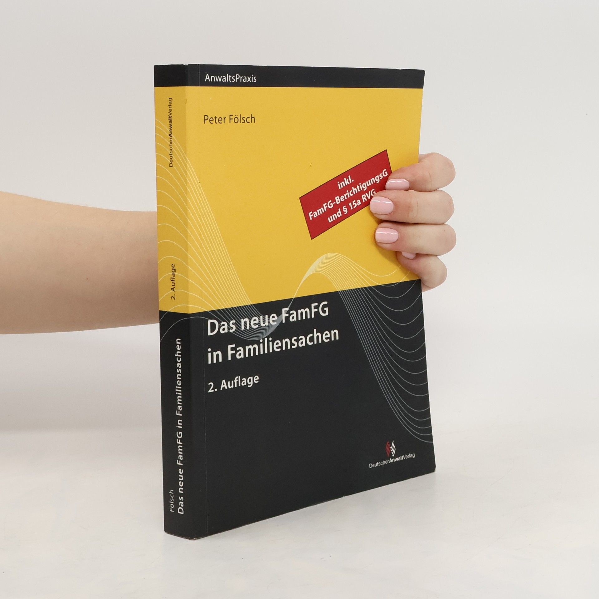 Peter Fölsch Das neue FamFG in Familiensachen