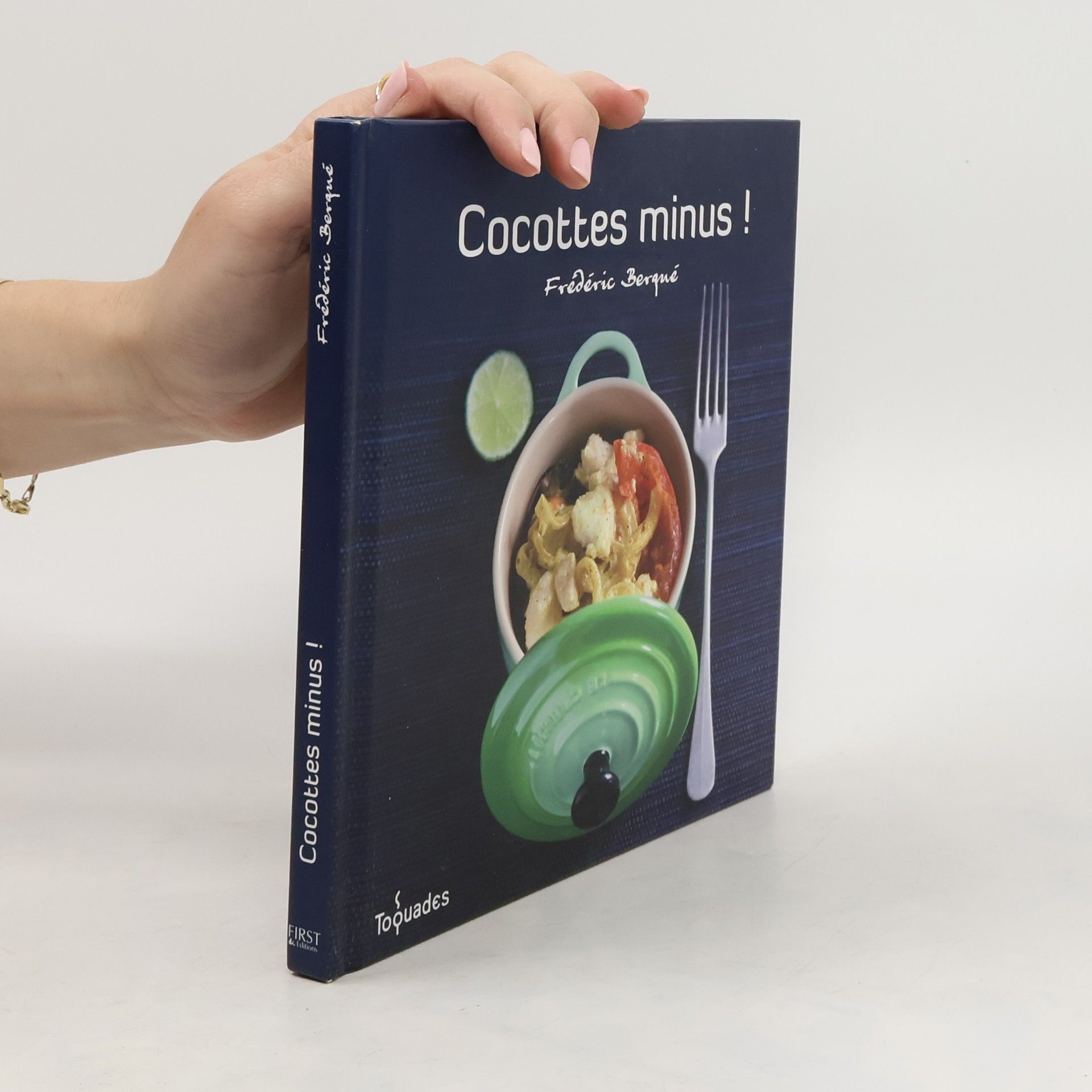 Frédéric Berqué Cocottes minus !