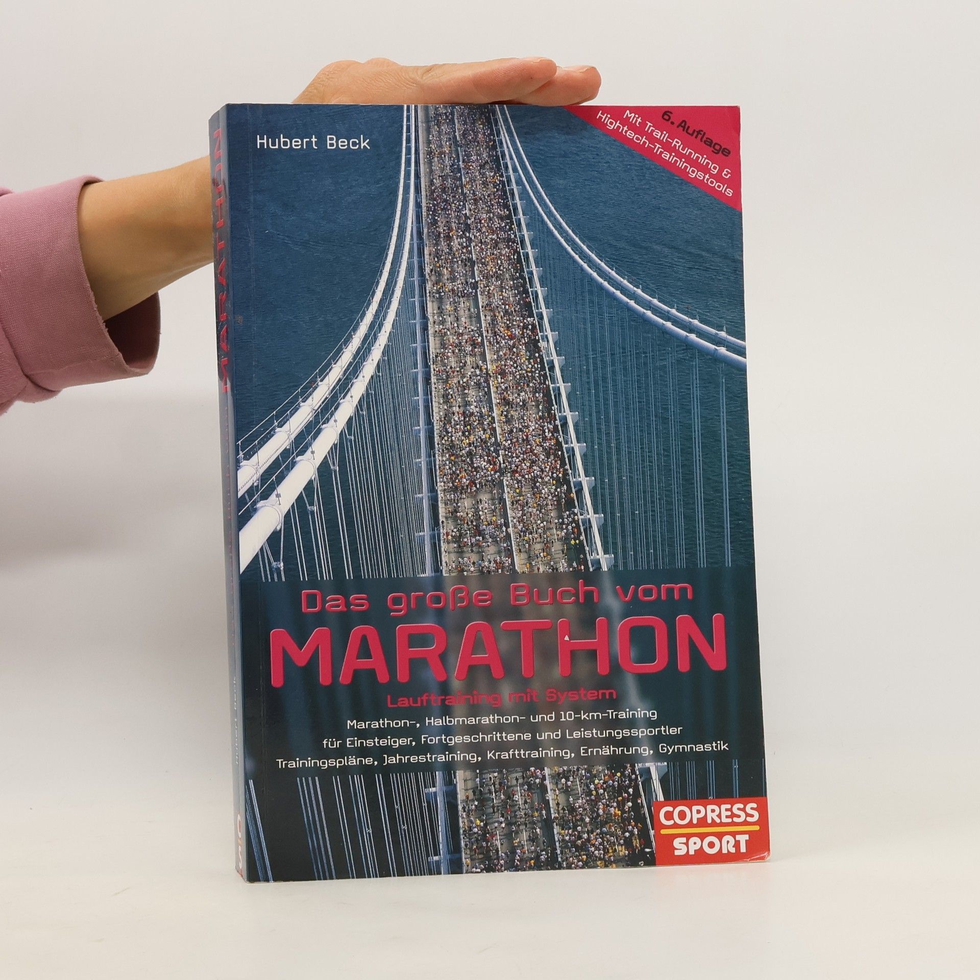 Hubert Beck Das große Buch vom Marathon