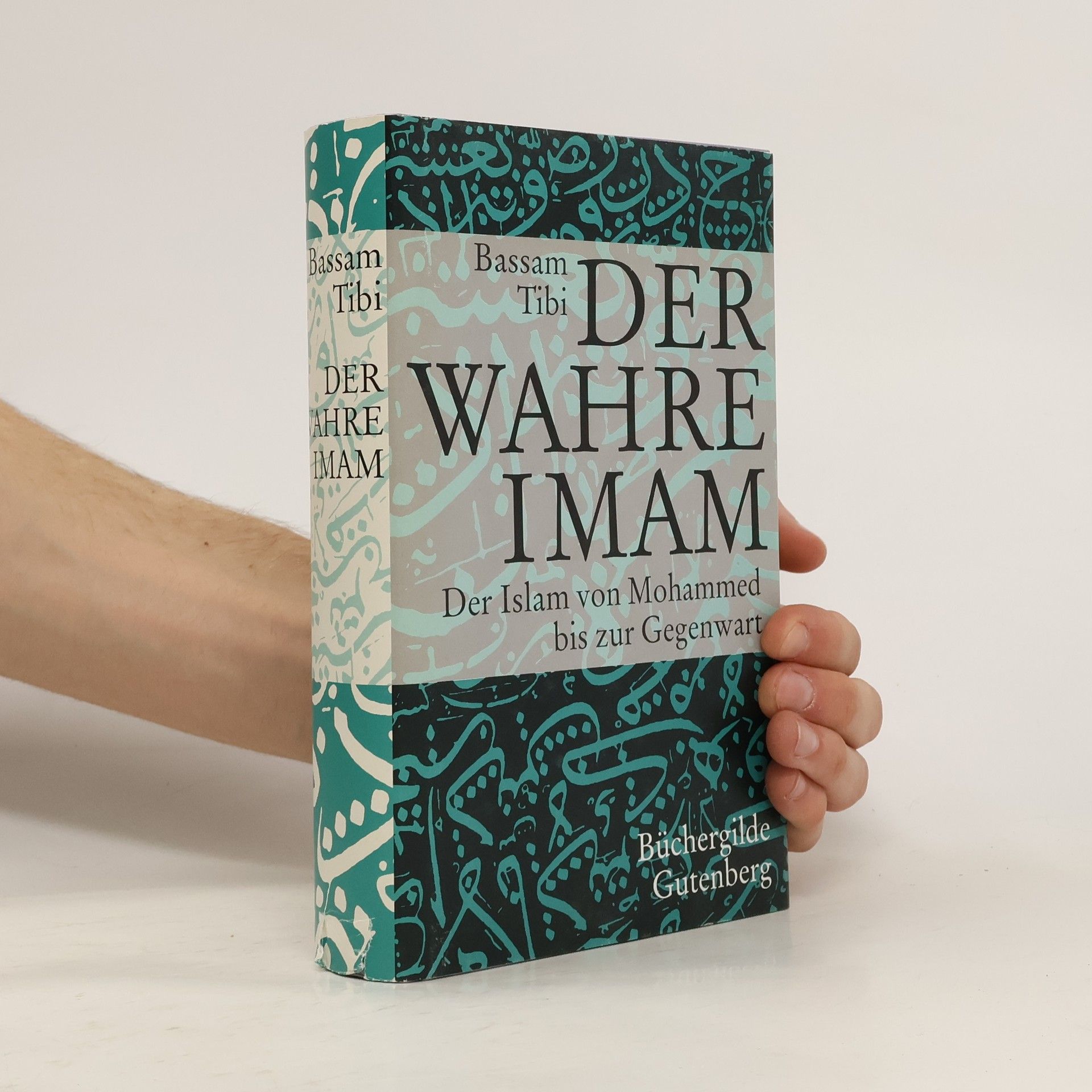 Bassām Ṭībī Der wahre Imam