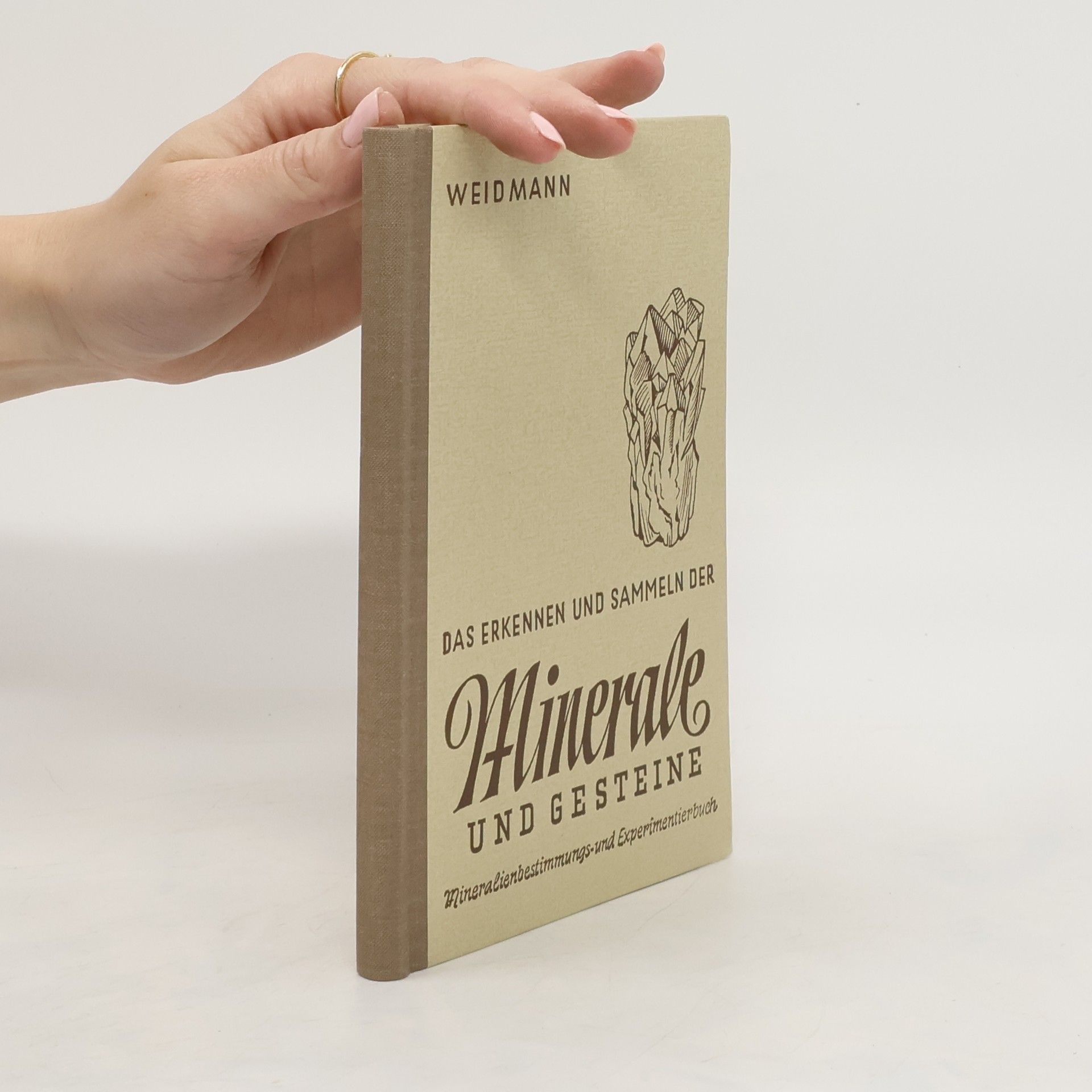 Josef Weidmann Minerale und Gesteine