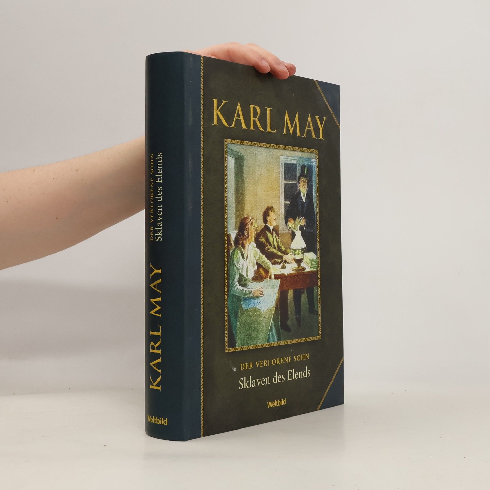 Karl May Der Verlorene Sohn. Sklaven des Elends