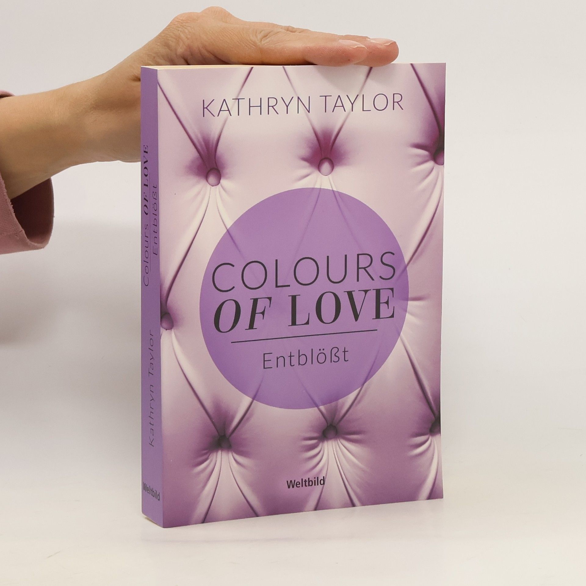 Kathryn Taylor Colours of love. Entblößt