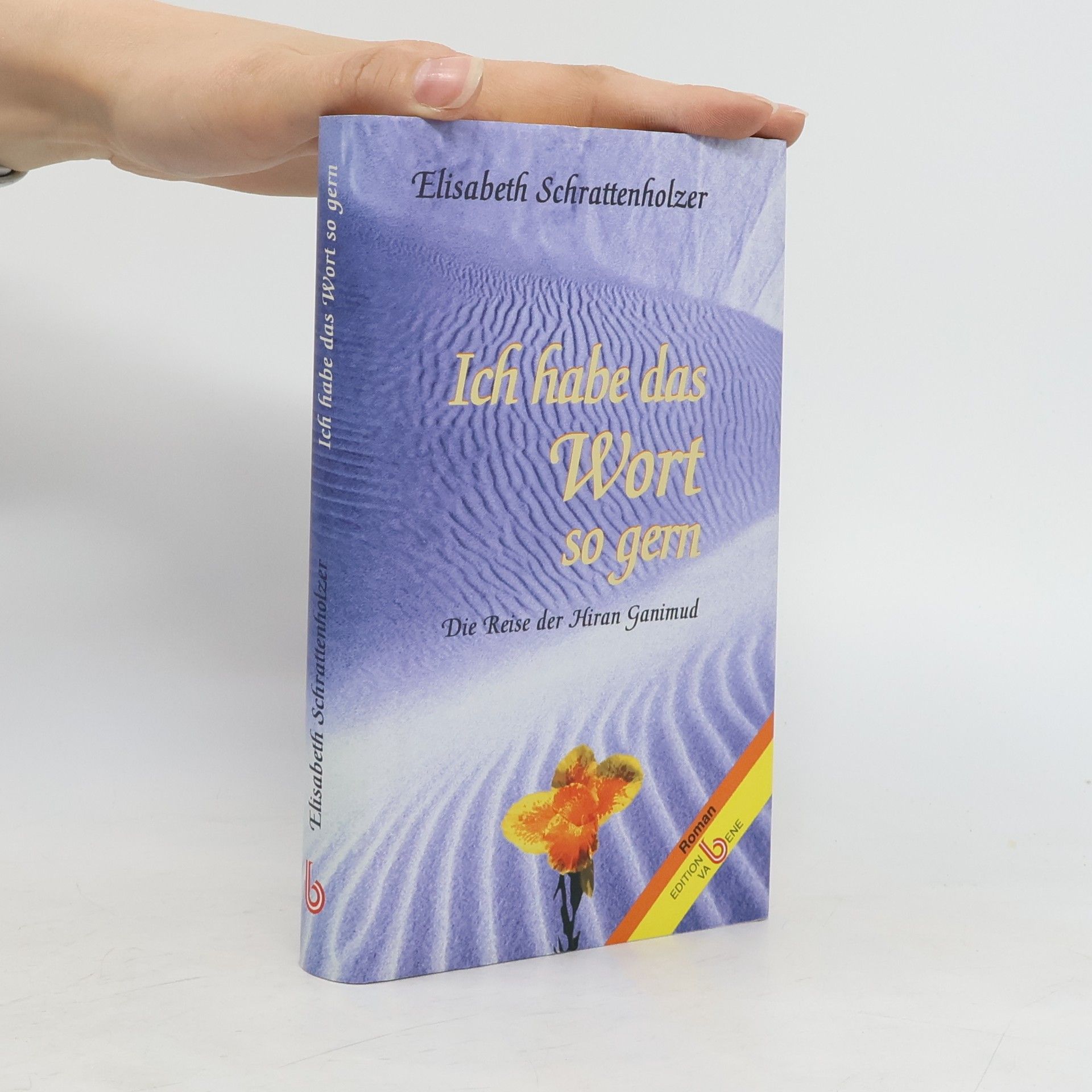 Elisabeth Schrattenholzer Ich habe das Wort so gern