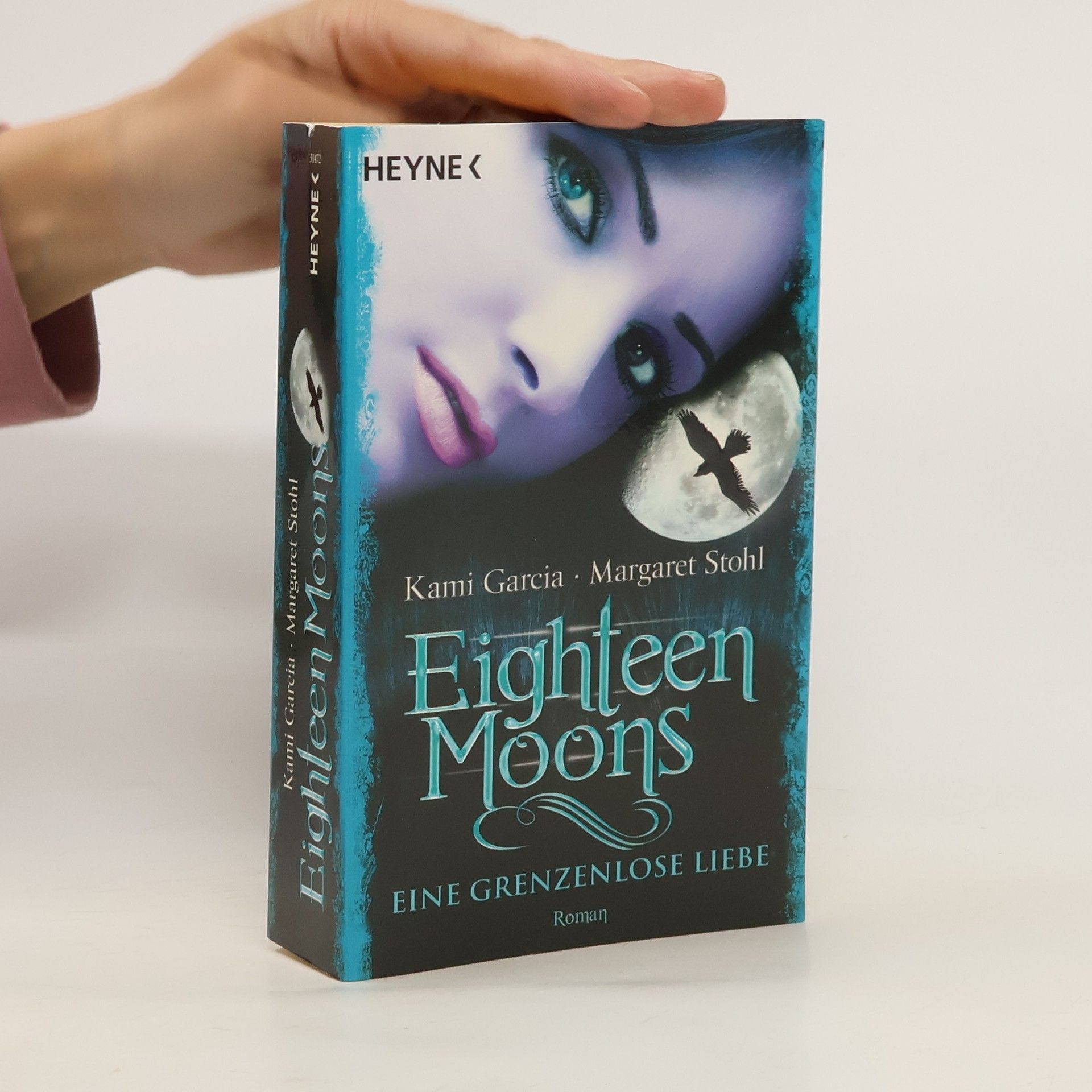 Kami Garcia Eighteen moons : eine grenzenlose Liebe