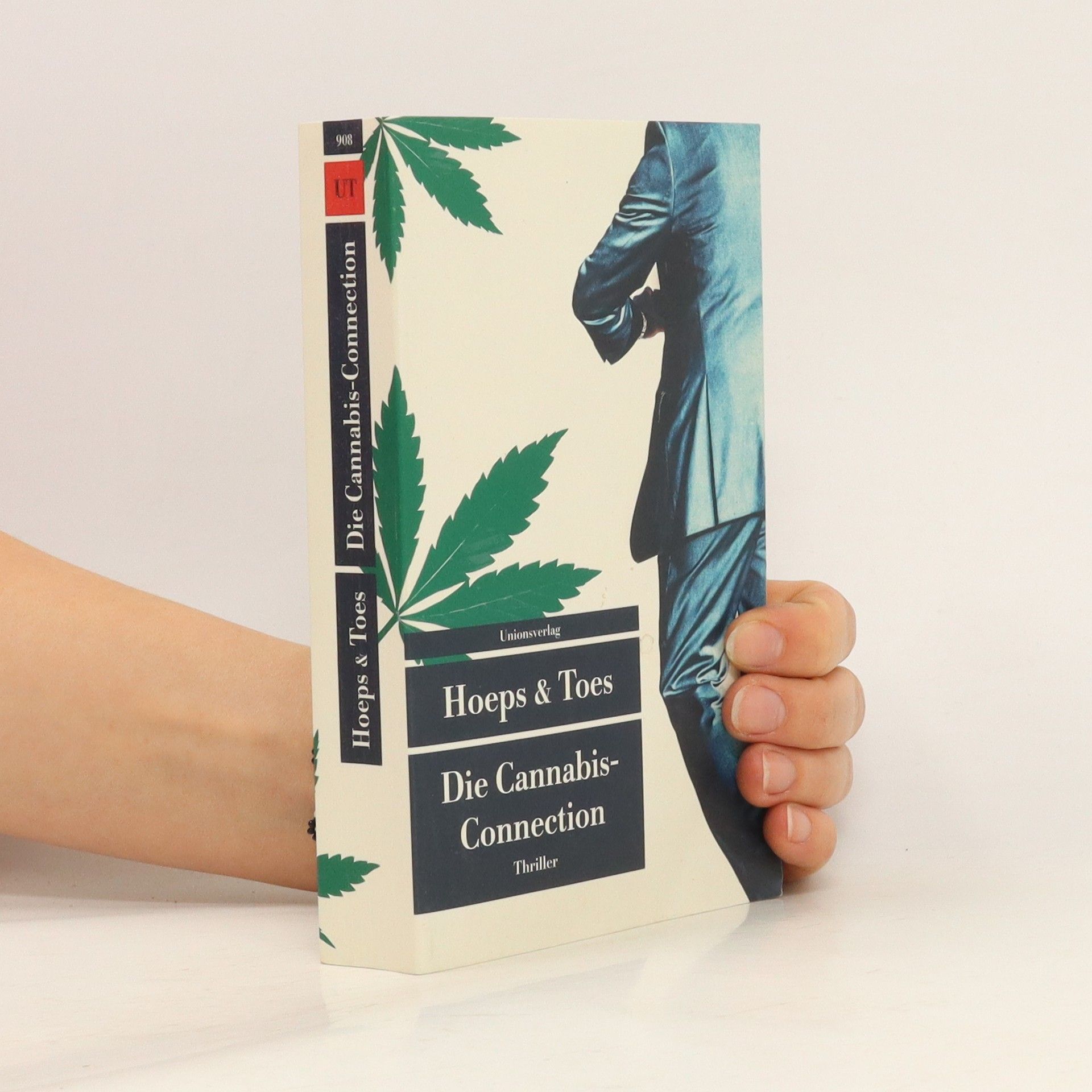 Thomas Hoeps Die Cannabis-Connection. Thriller
