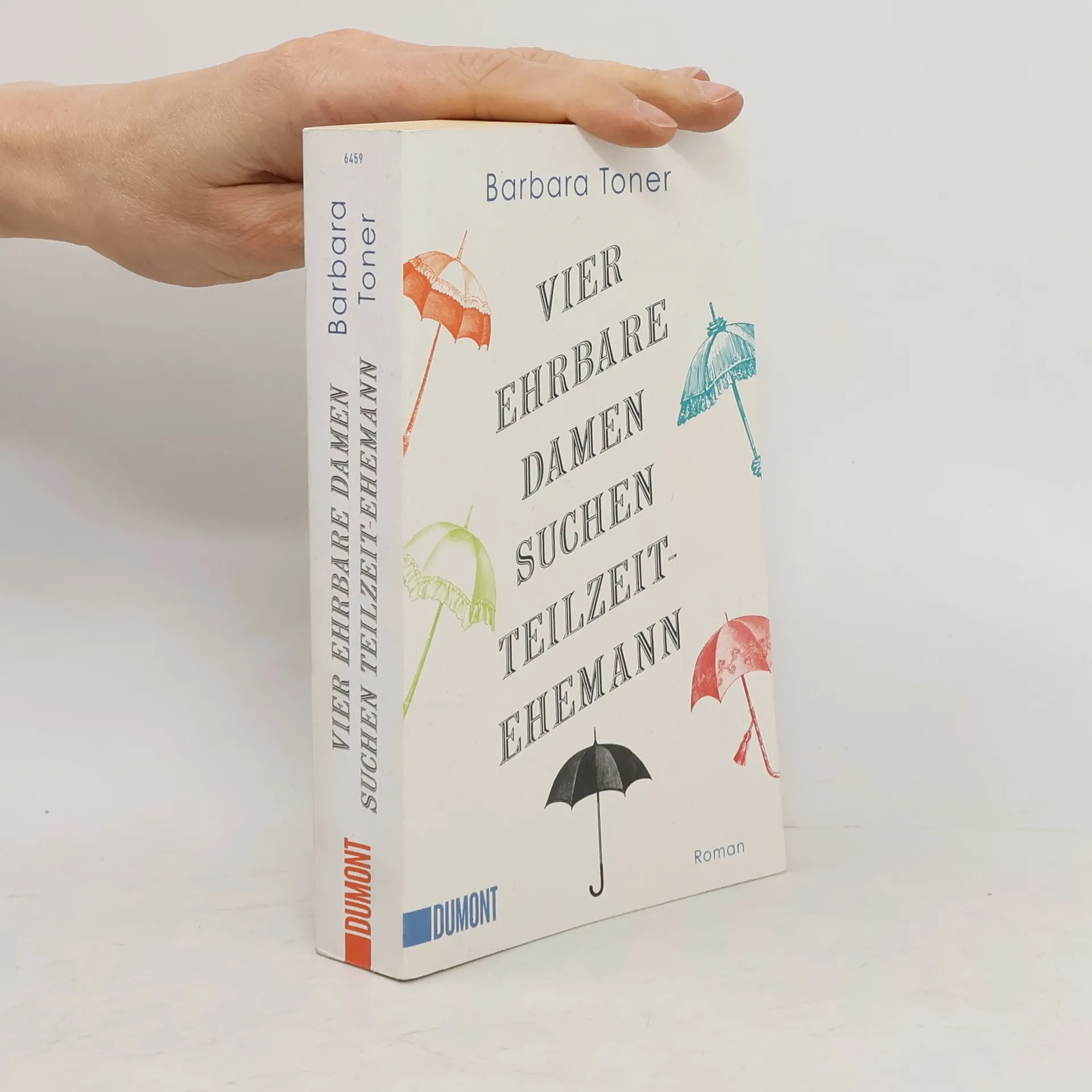 Vier ehrbare Damen suchen Teilzeit-Ehemann | Book | Barbara Toner | DE