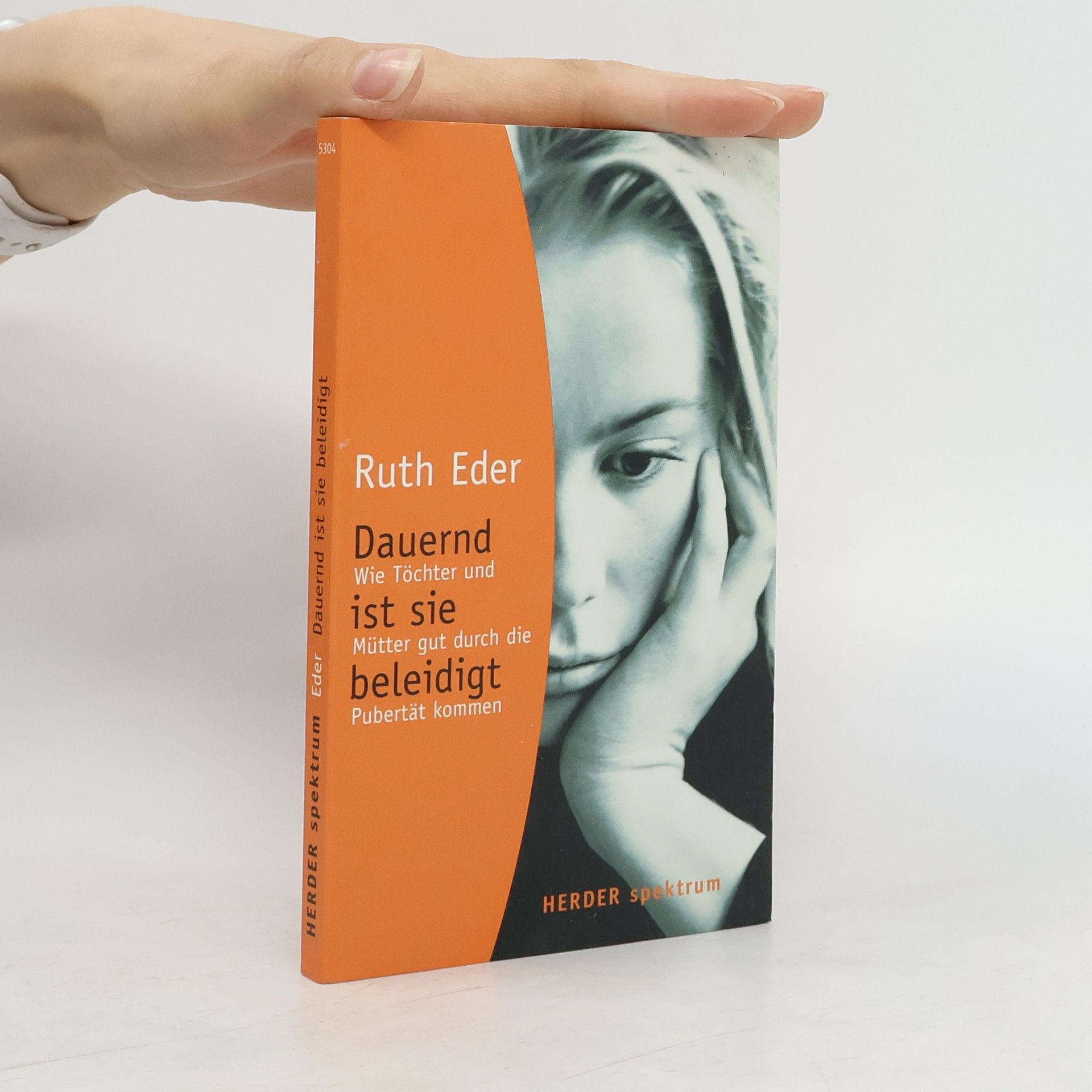 Ruth Eder Dauernd ist sie beleidigt