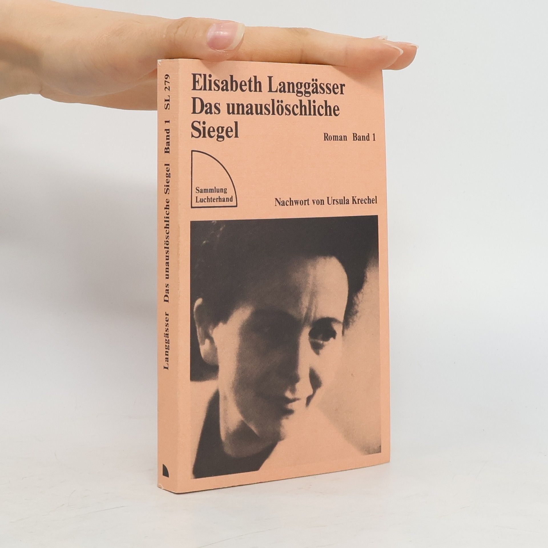 Elisabeth Langgässerová Das unauslöschliche Siegel. Band 1