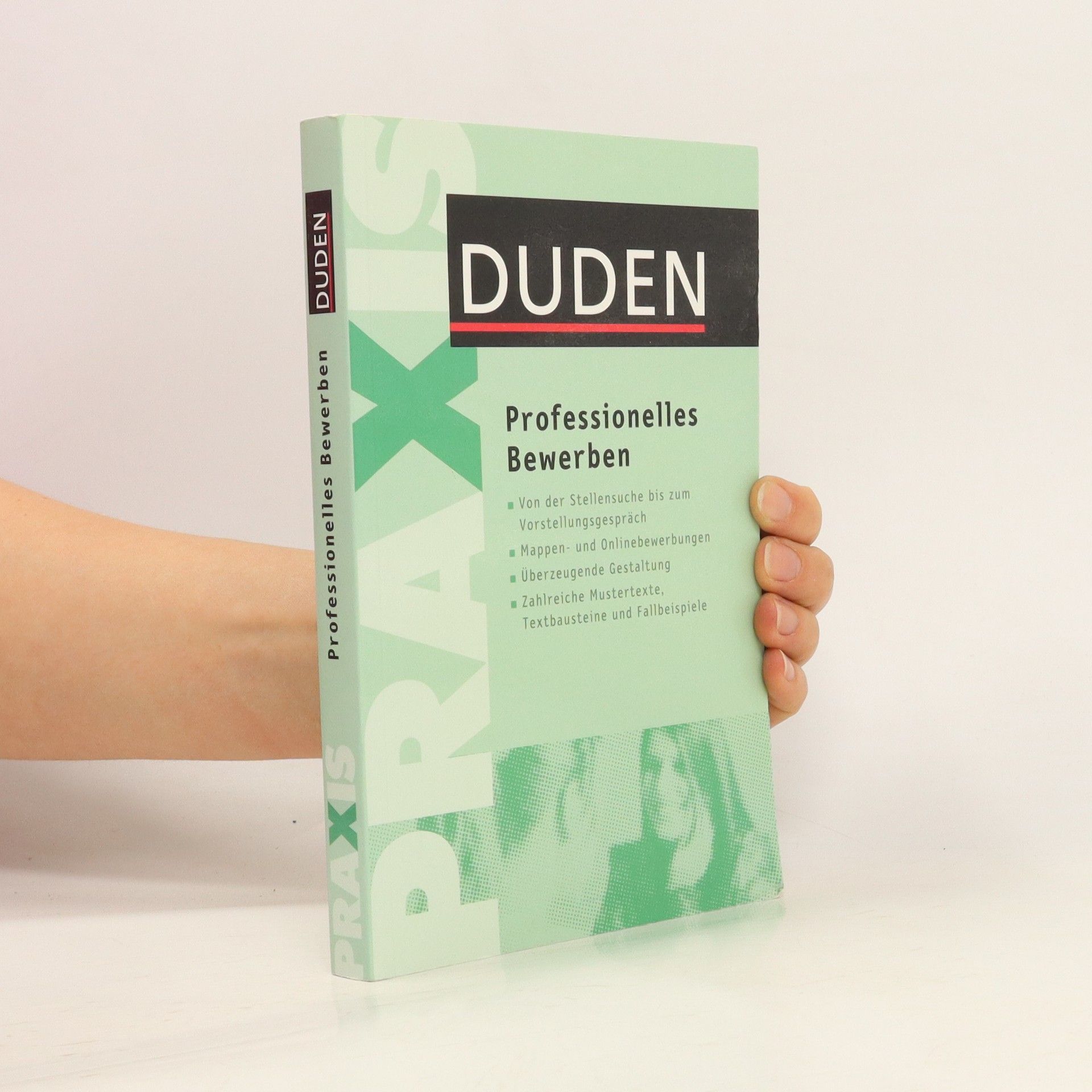 Judith Engst Duden, Professionelles Bewerben