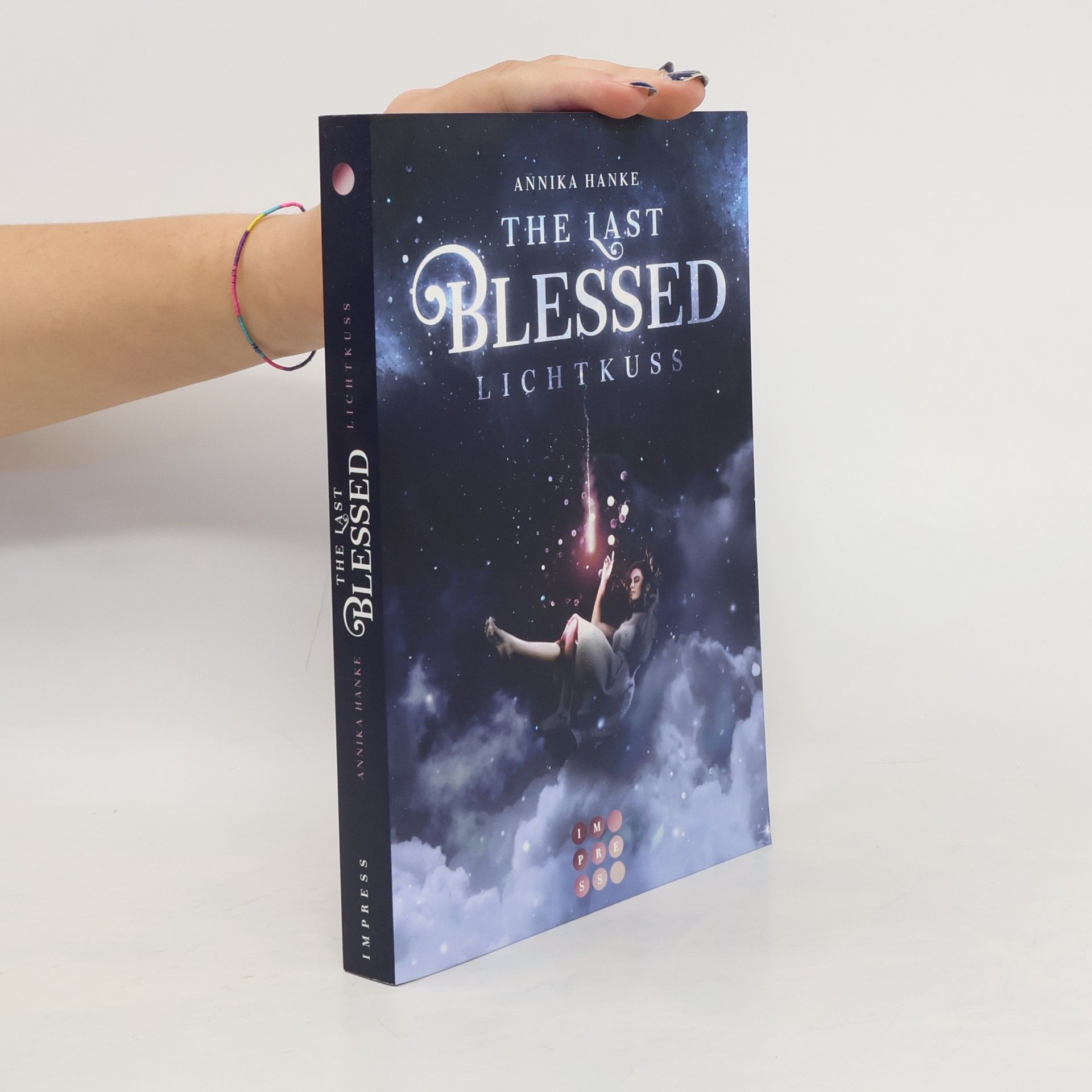 Annika Hanke The Last Blessed - Lichtkuss