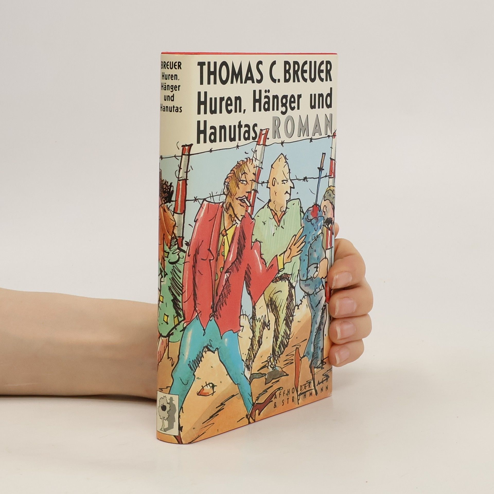 Thomas C. Breuer Huren, Hänger und Hanutas