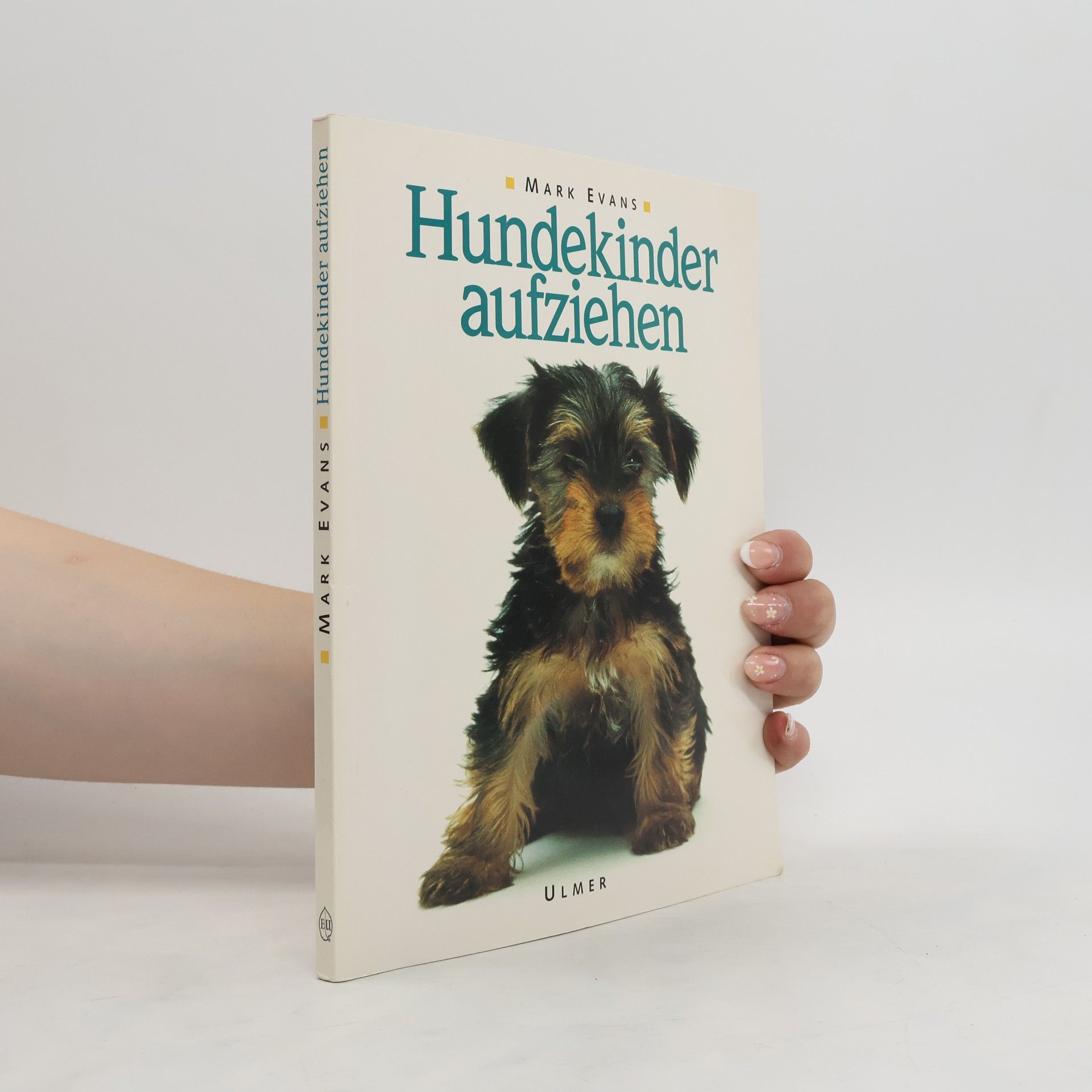 Mark Evans Hundekinder aufziehen