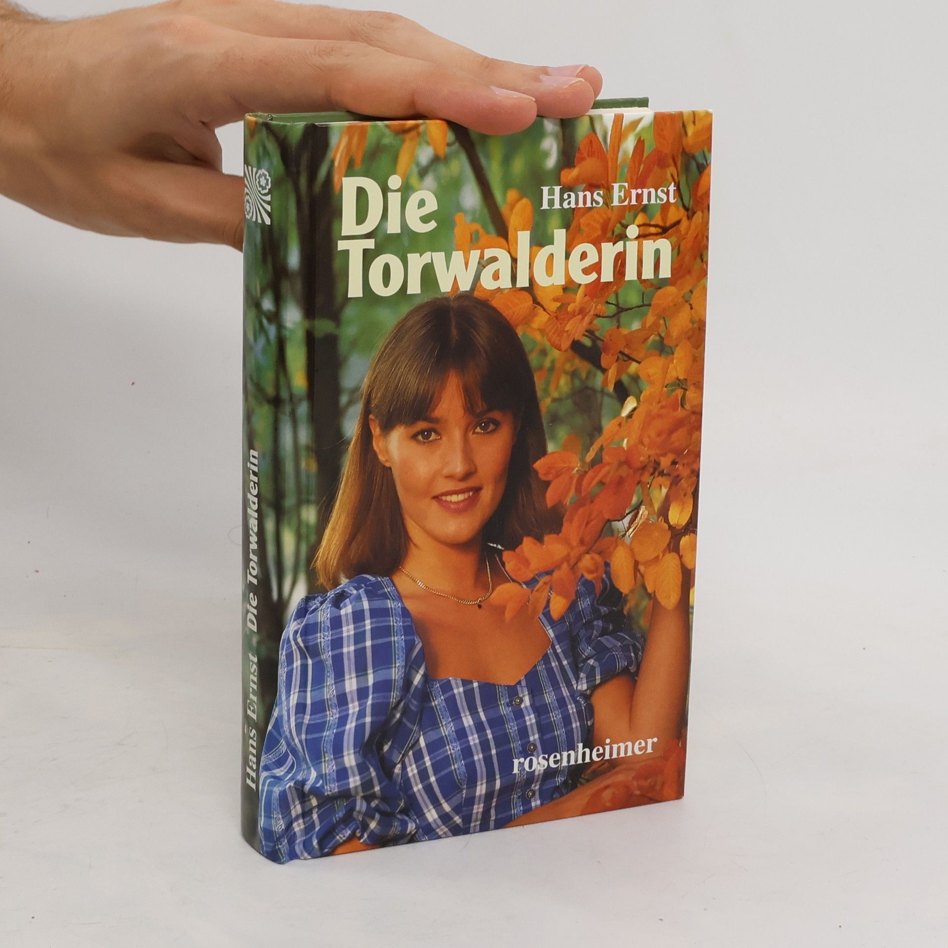 Hans Ernst Die Torwalderin