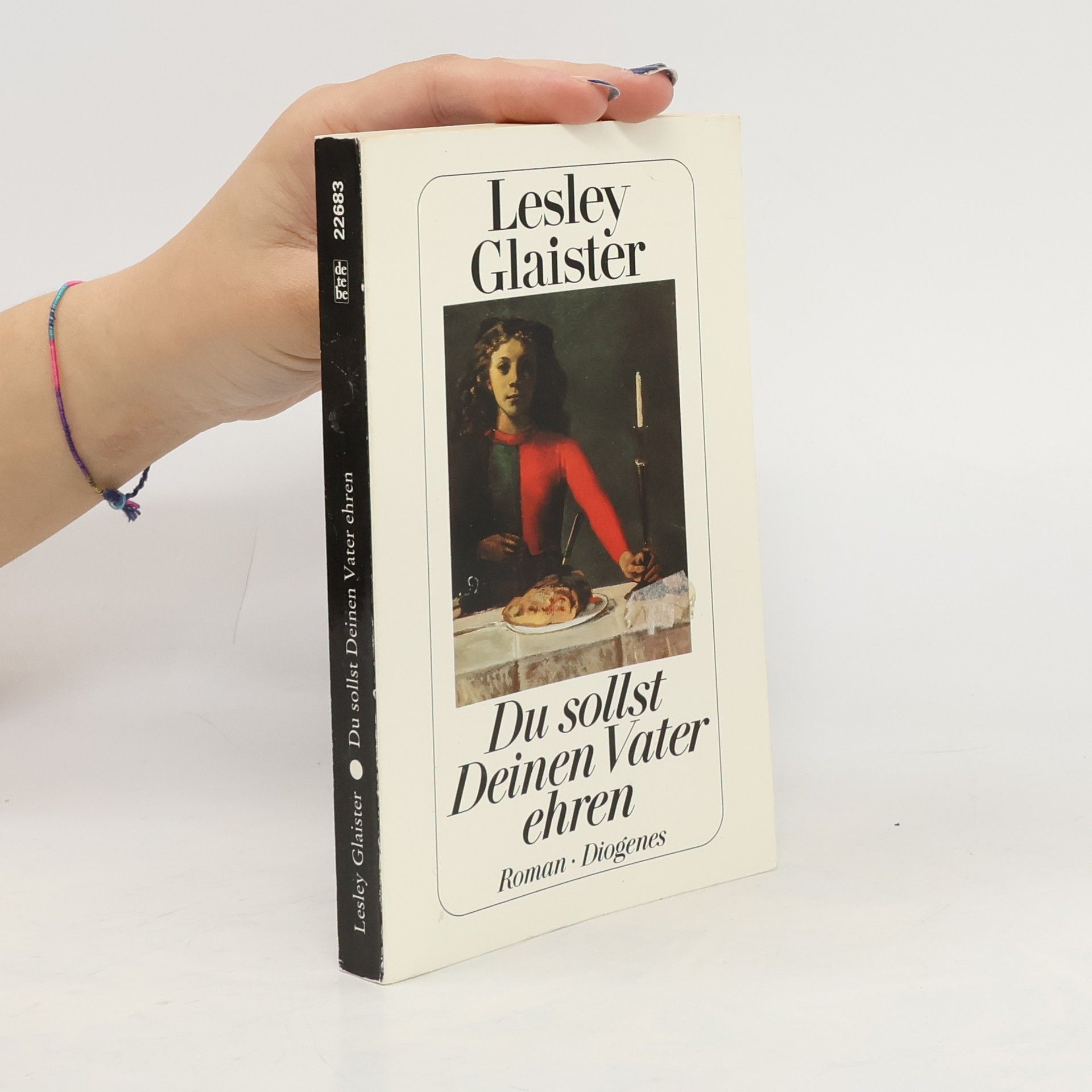 Lesley Glaister Du sollst Deinen Vater ehren