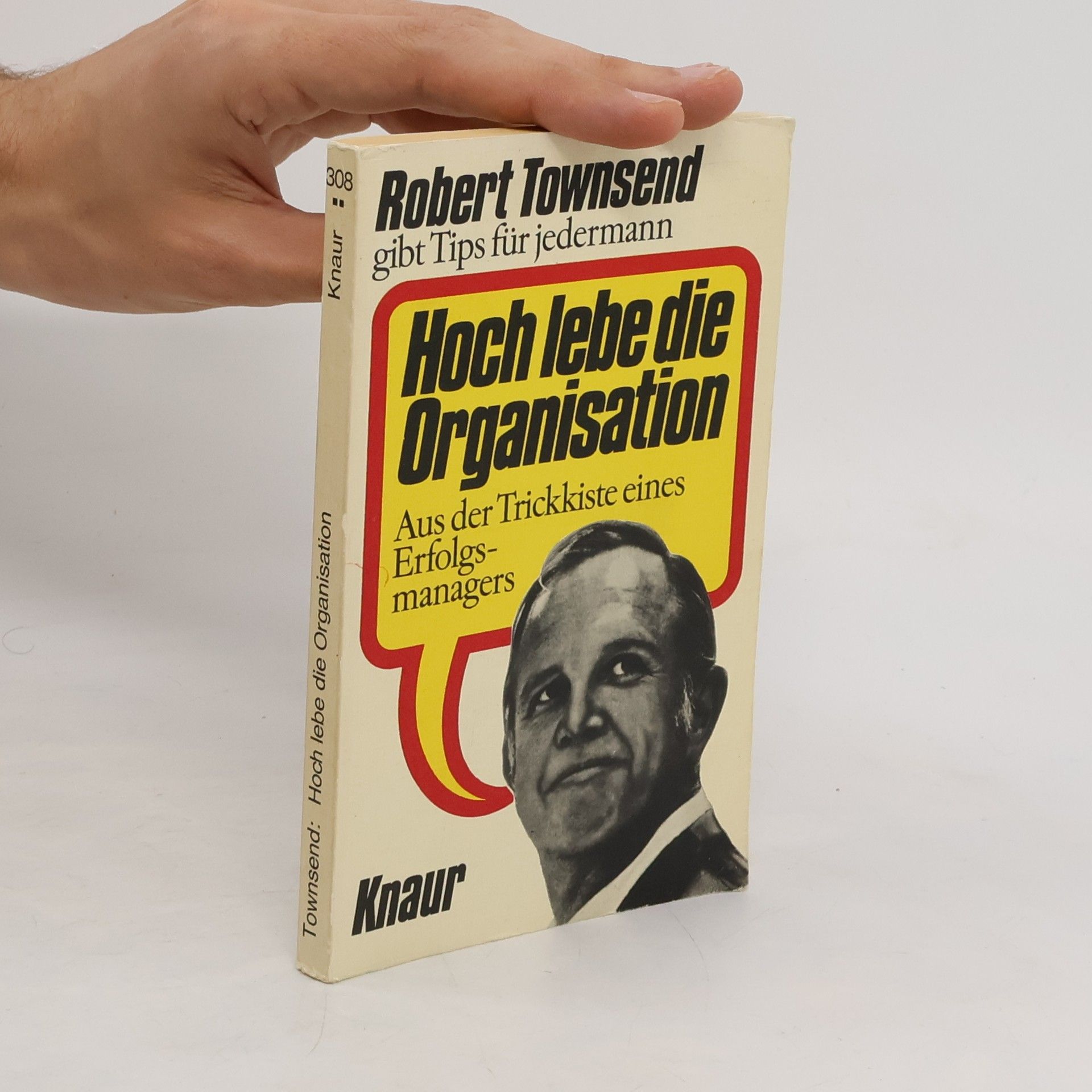 Robert Townsend Hoch lebe die Organisation