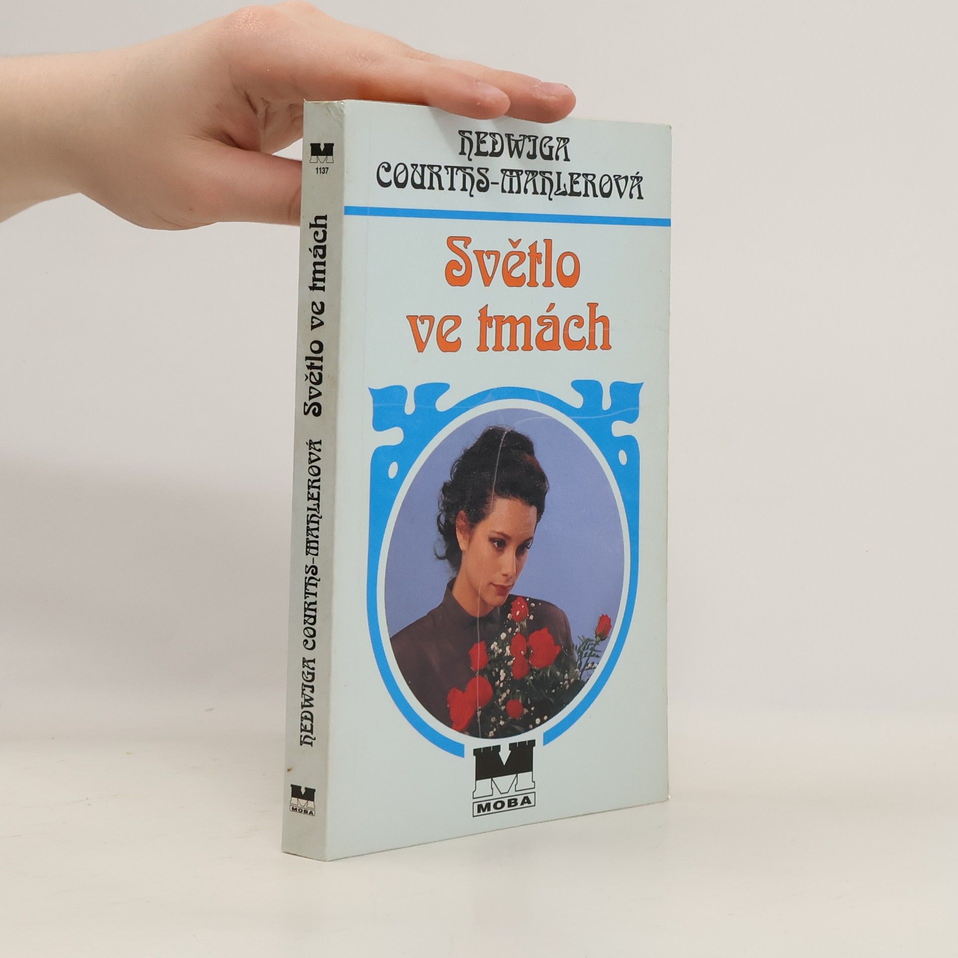 Hedwig Courths Mahler Světlo ve tmách