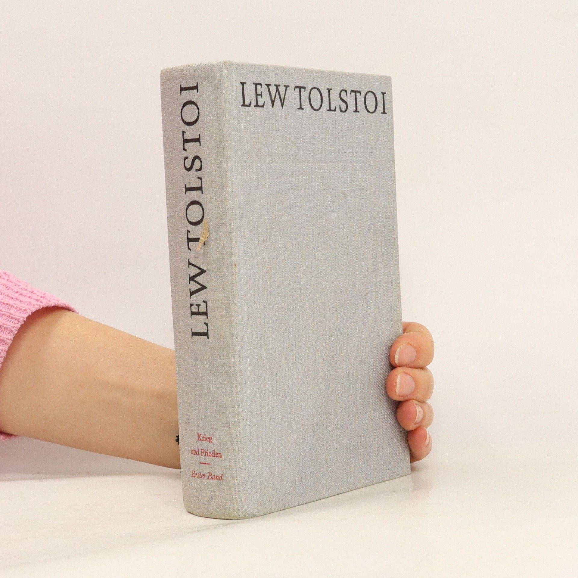 Lew N. Tolstoi Krieg und Frieden. Erster Band
