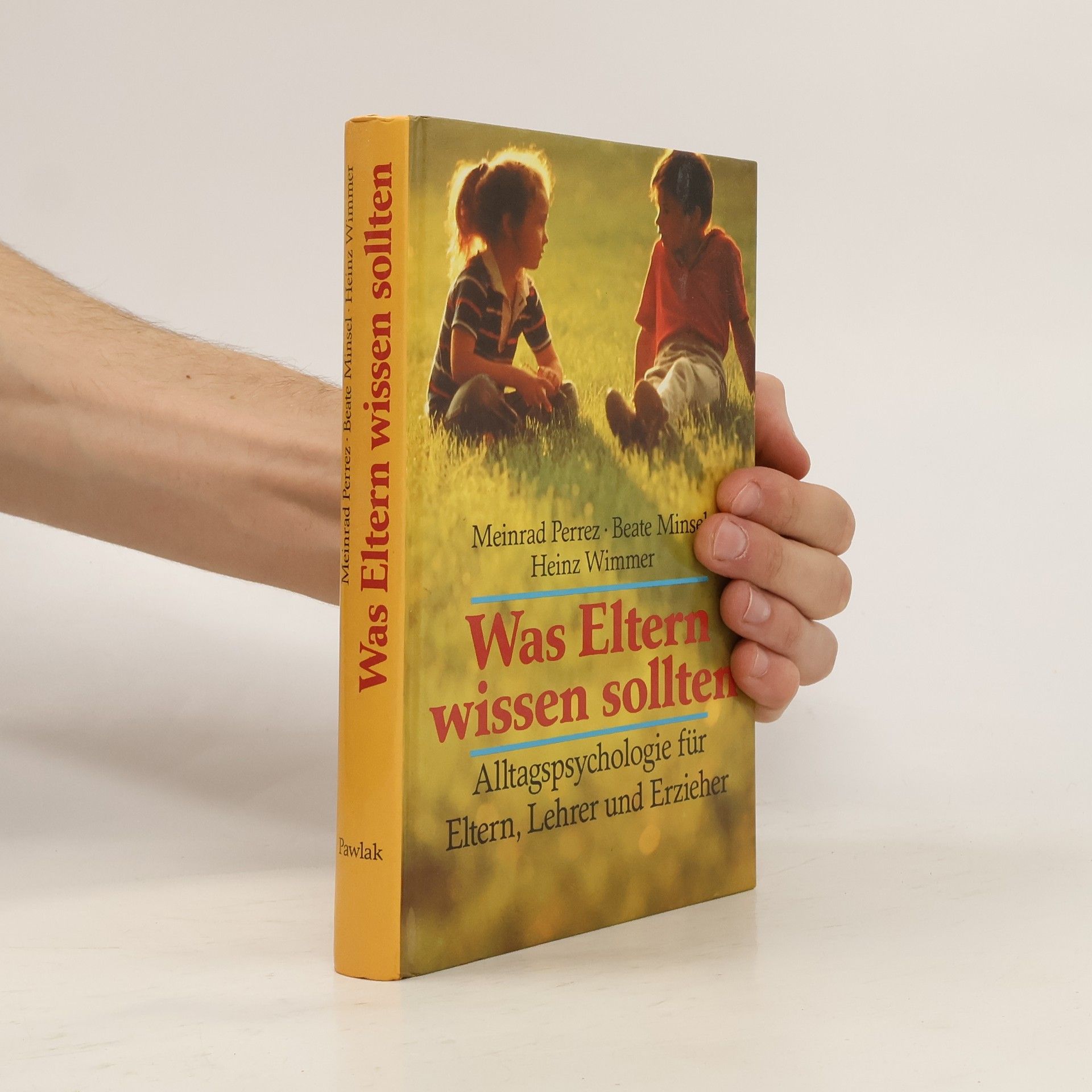 Meinrad Perrez Was Eltern wissen sollten