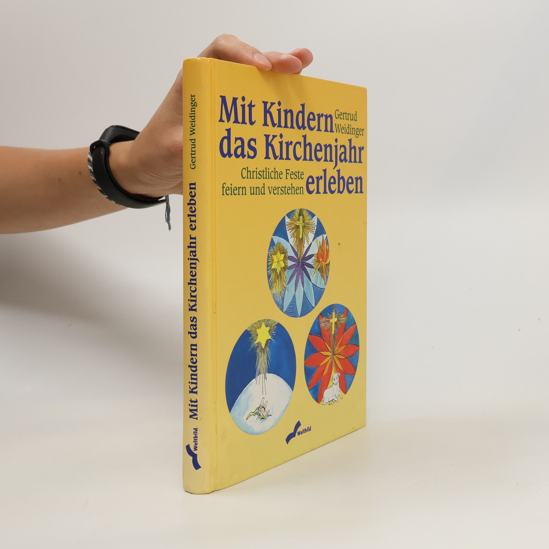Gertrud Weidinger Mit Kindern das Kirchenjahr erleben