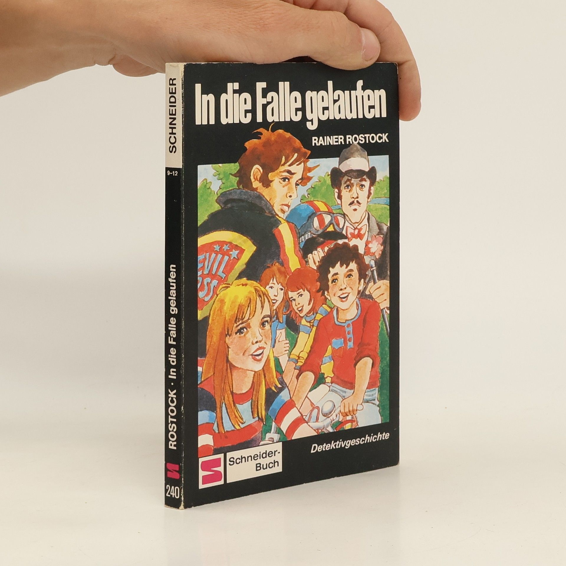 Rainer M. Schröder In die Falle gelaufen