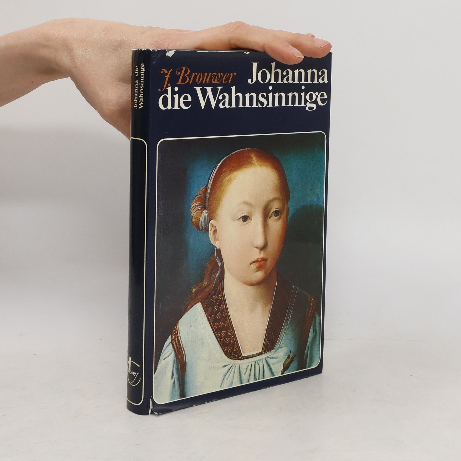 Johan Brouwer Johanna die Wahnsinnige