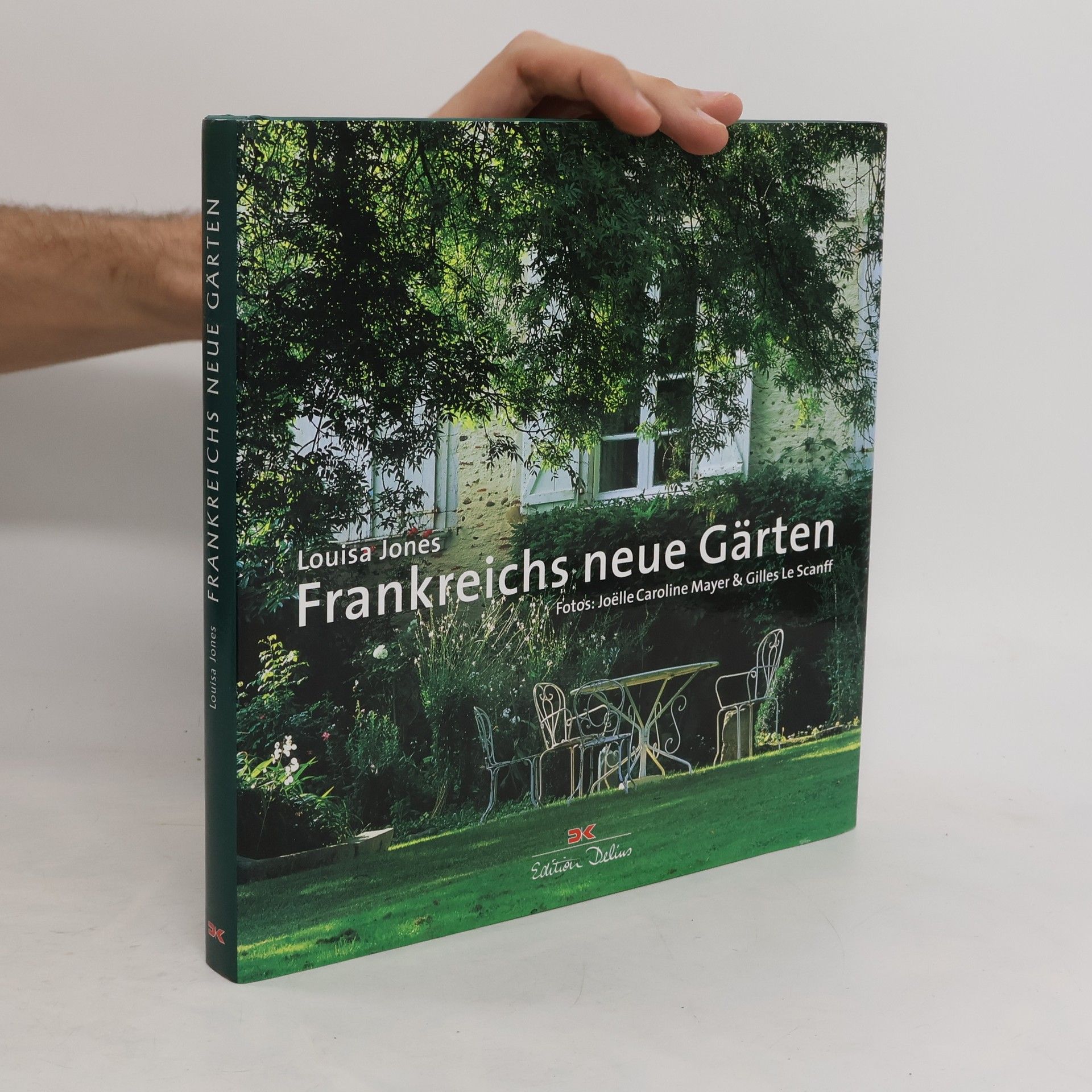 Louisa Jones Frankreichs neue Gärten