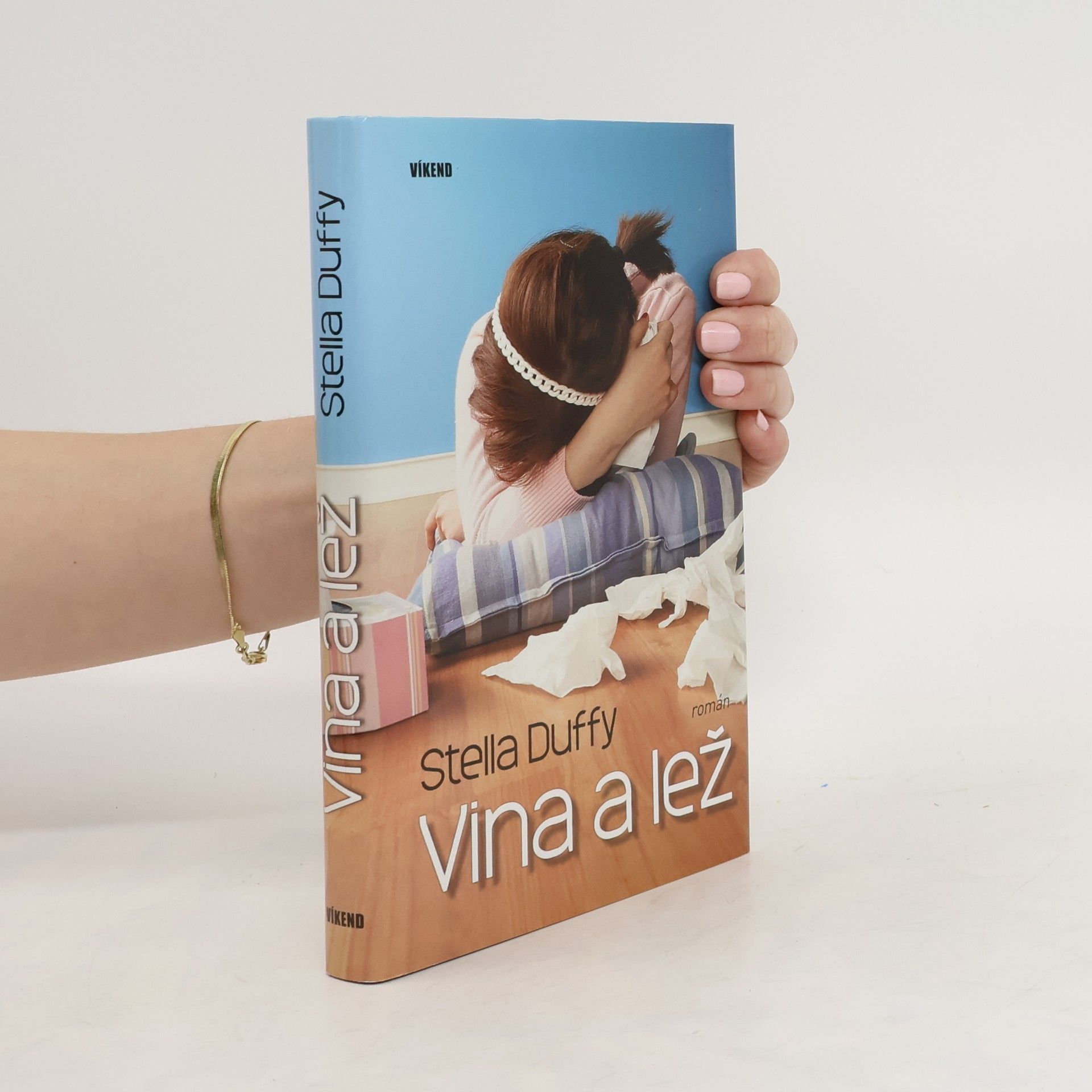 Stella Duffy Vina a Lež