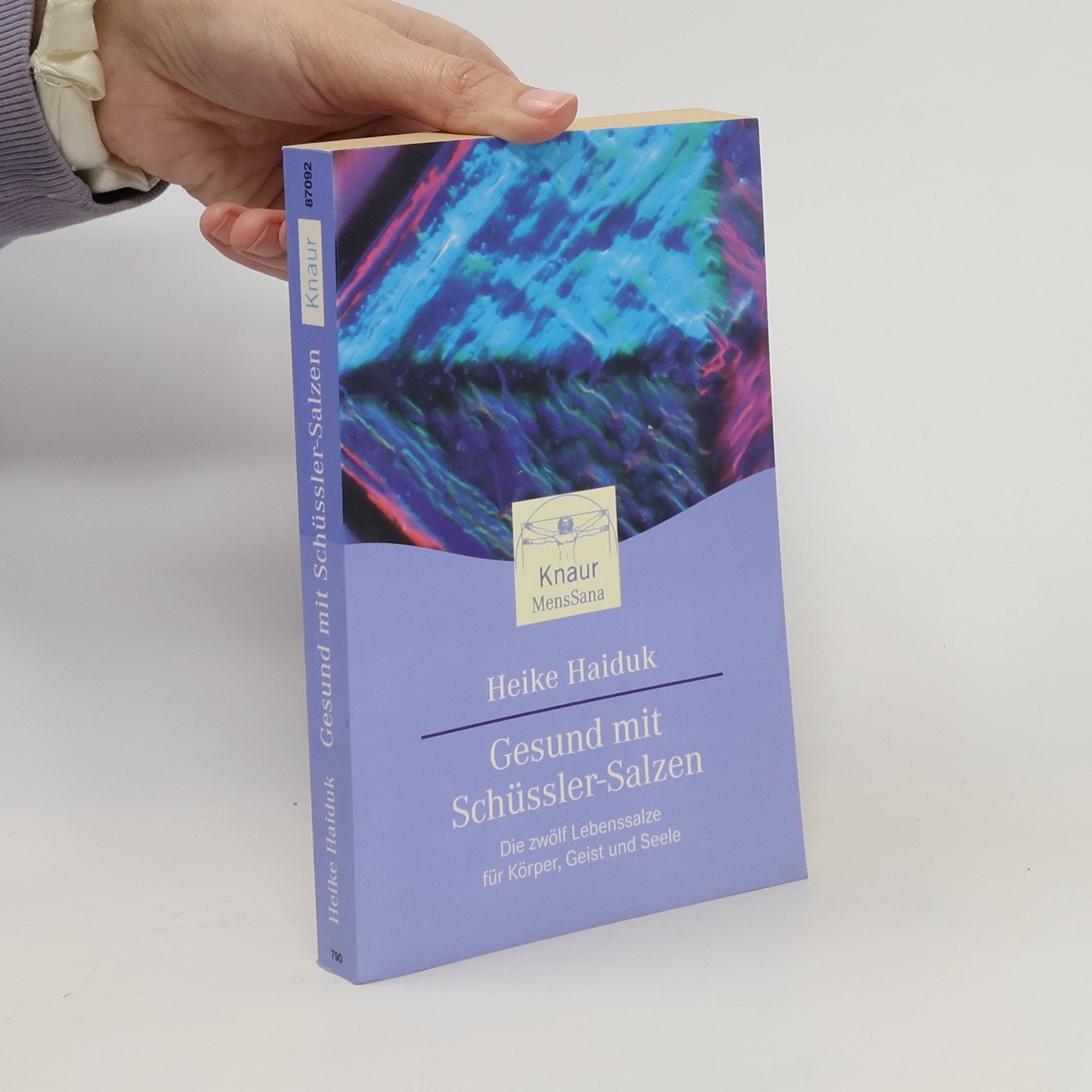 Heike Haiduk Gesund mit Schüssler-Salzen