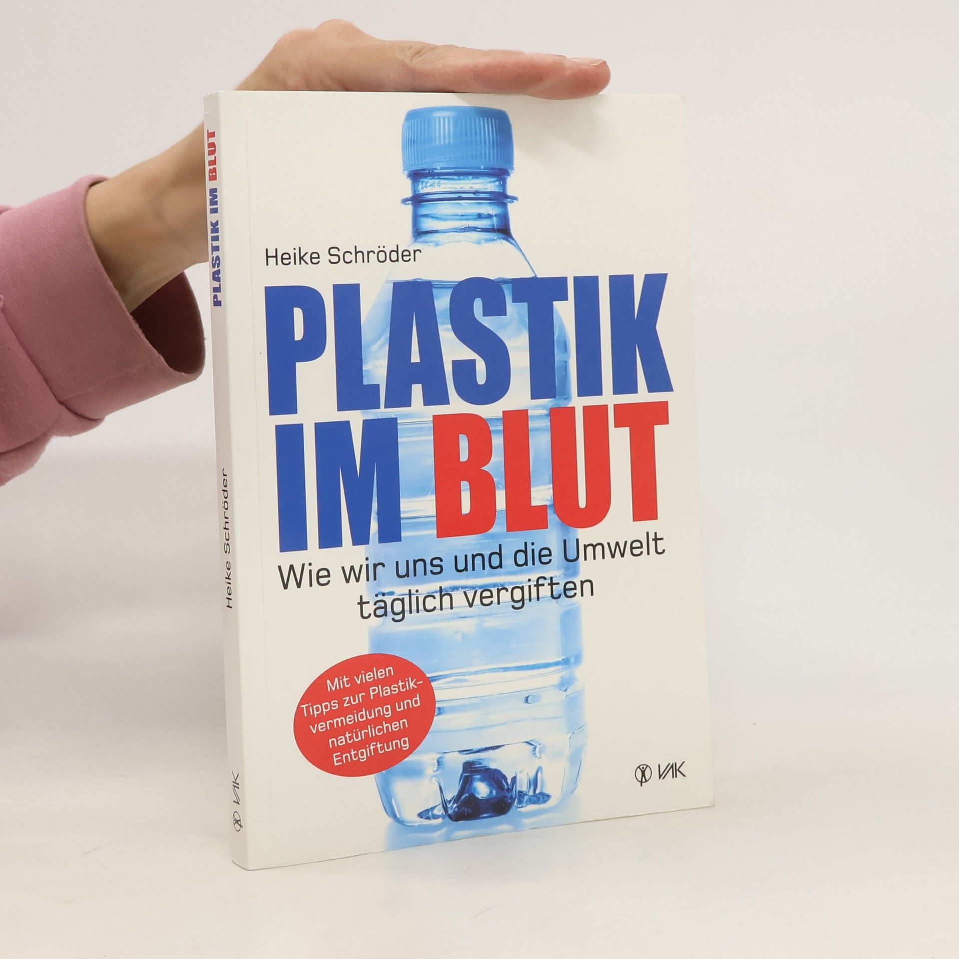 Heike Schröder Plastik im Blut