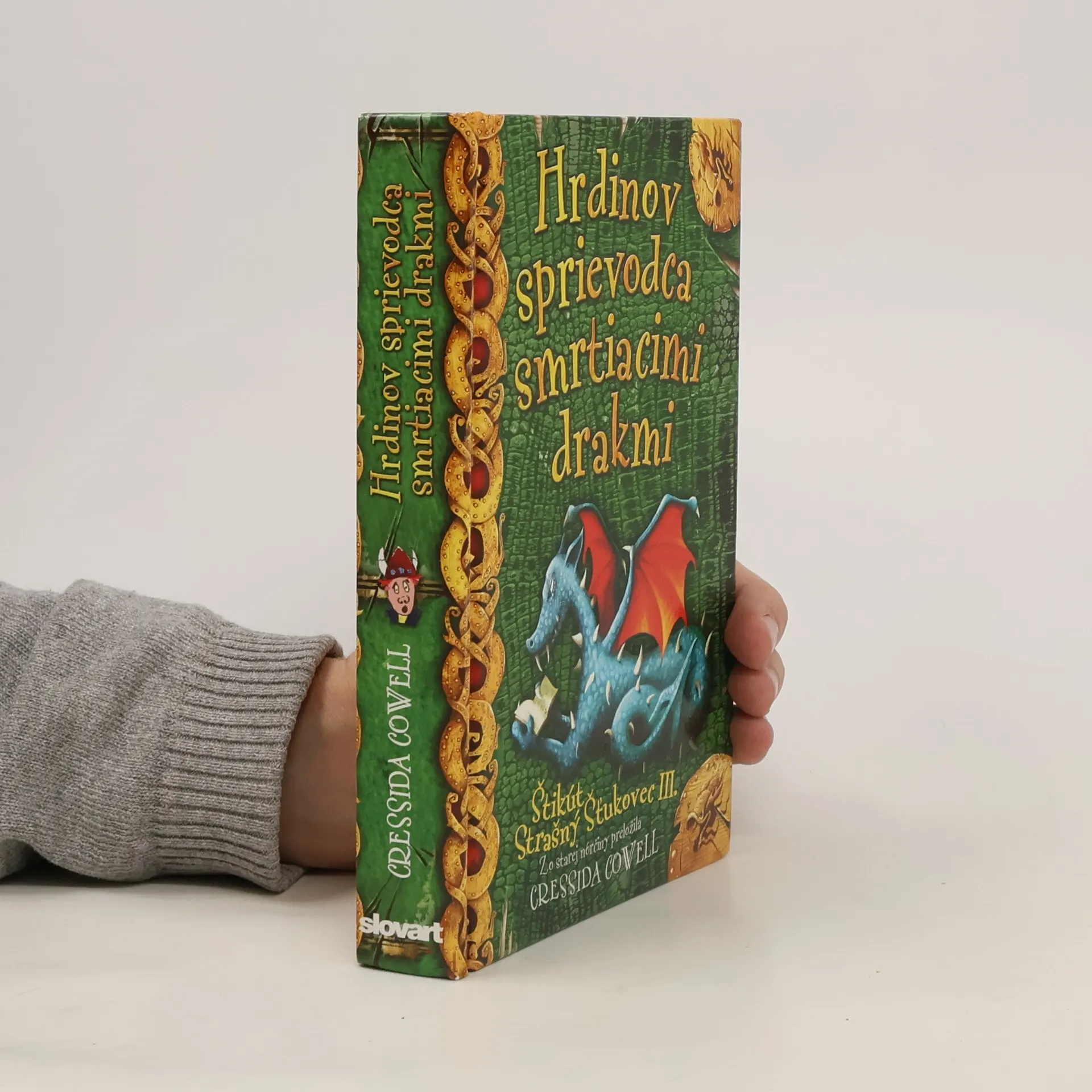 Štikút Strašný Šťukovec III. : Hrdinov sprievodca smrtiacimi drakmi | Book | Cressida Cowell | SK