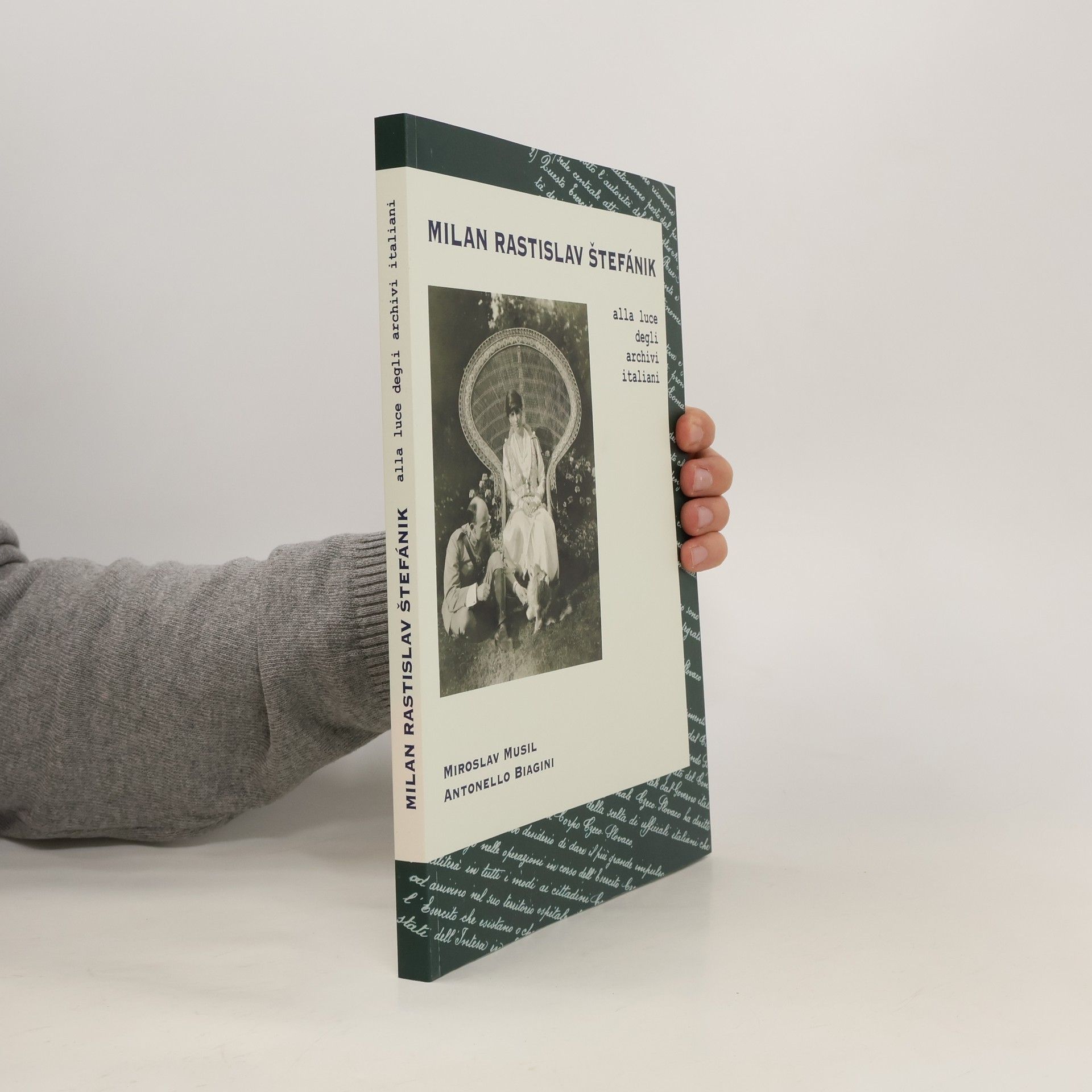 Miroslav Musil Milan Rastislav Štefánik alla luce degli archivi italiani