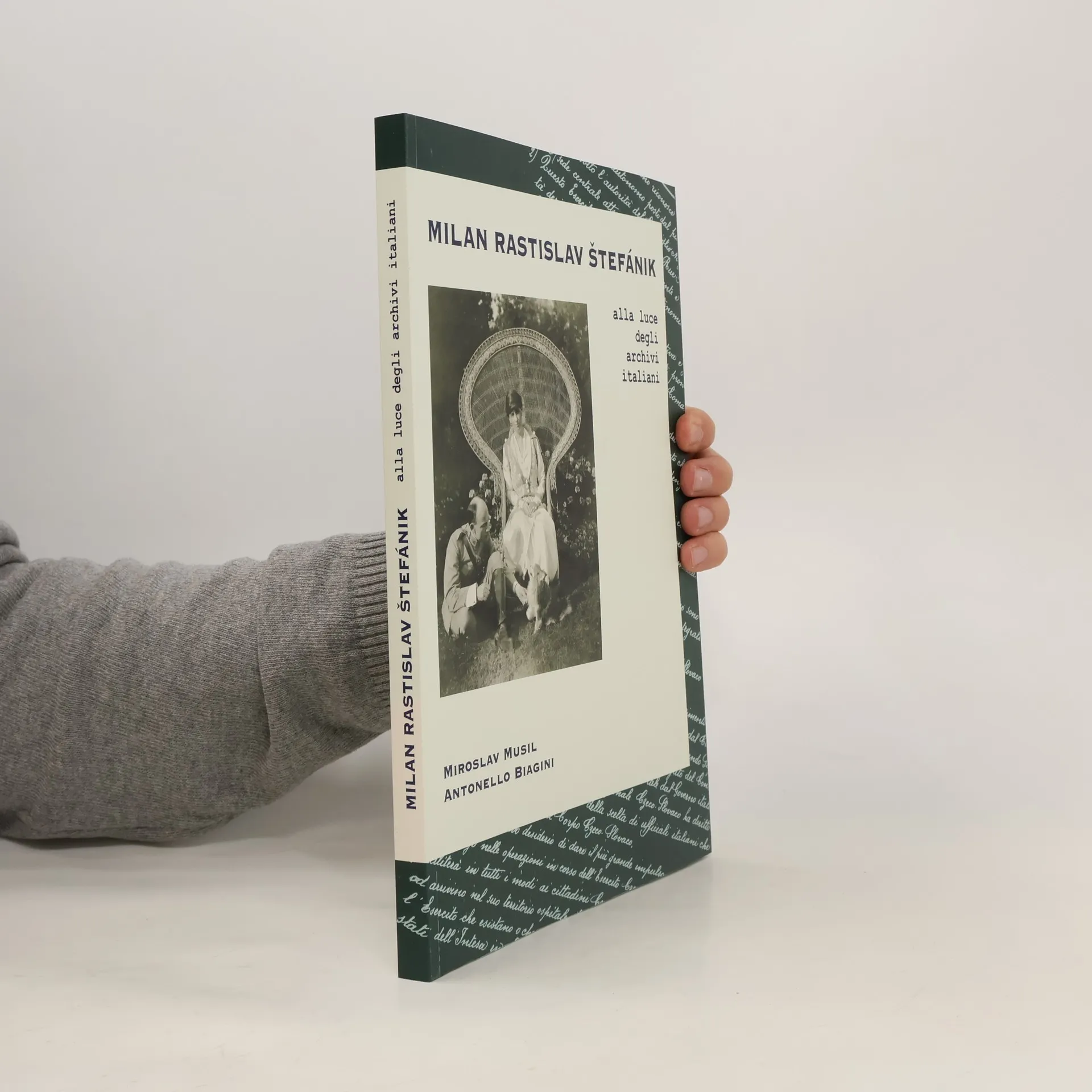 Milan Rastislav Štefánik alla luce degli archivi italiani | Kniha | mäkká | Miroslav Musil | IT