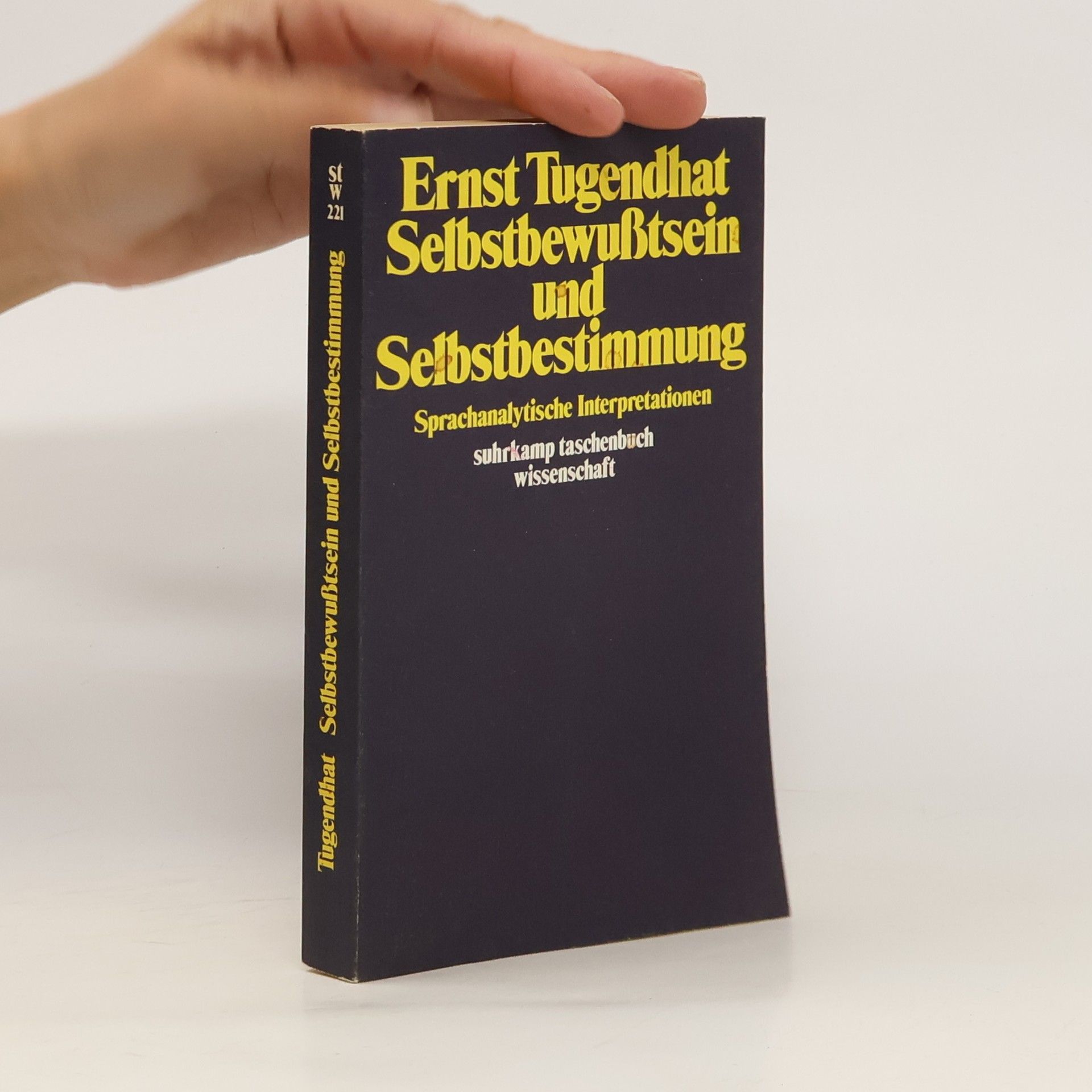 Ernst Tugendhat Selbstbewußtsein und Selbstbestimmung