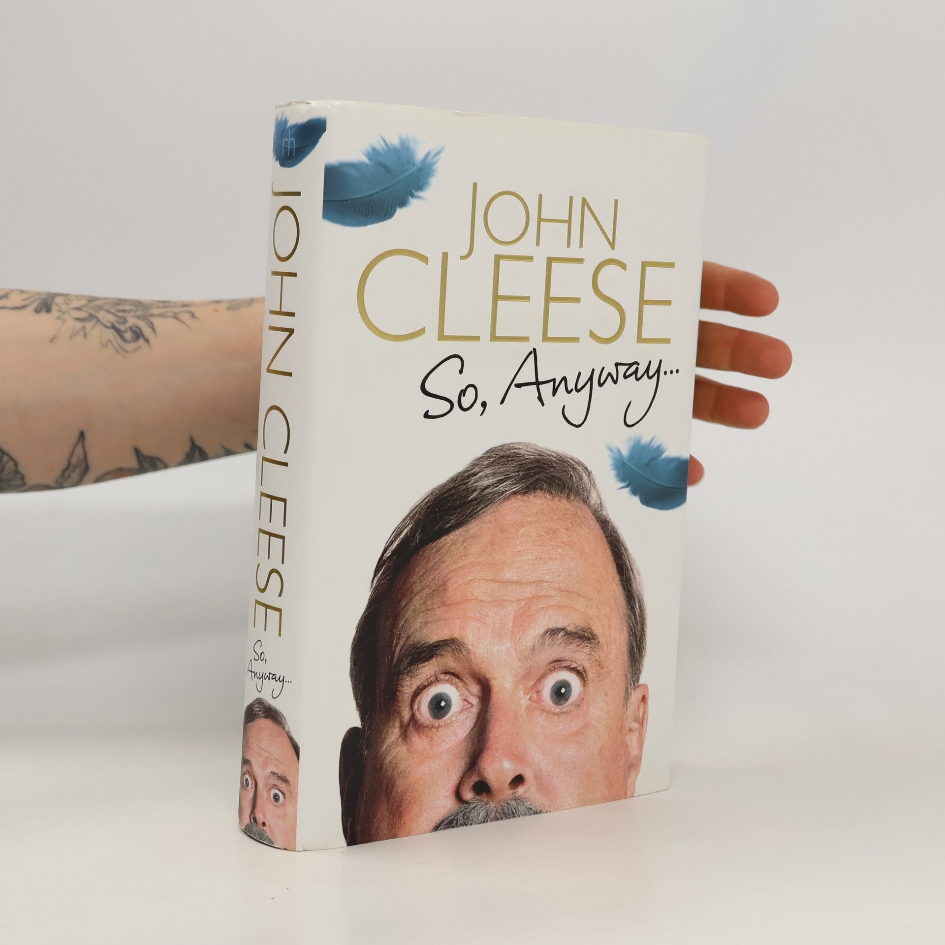 John Cleese So, anyway ...