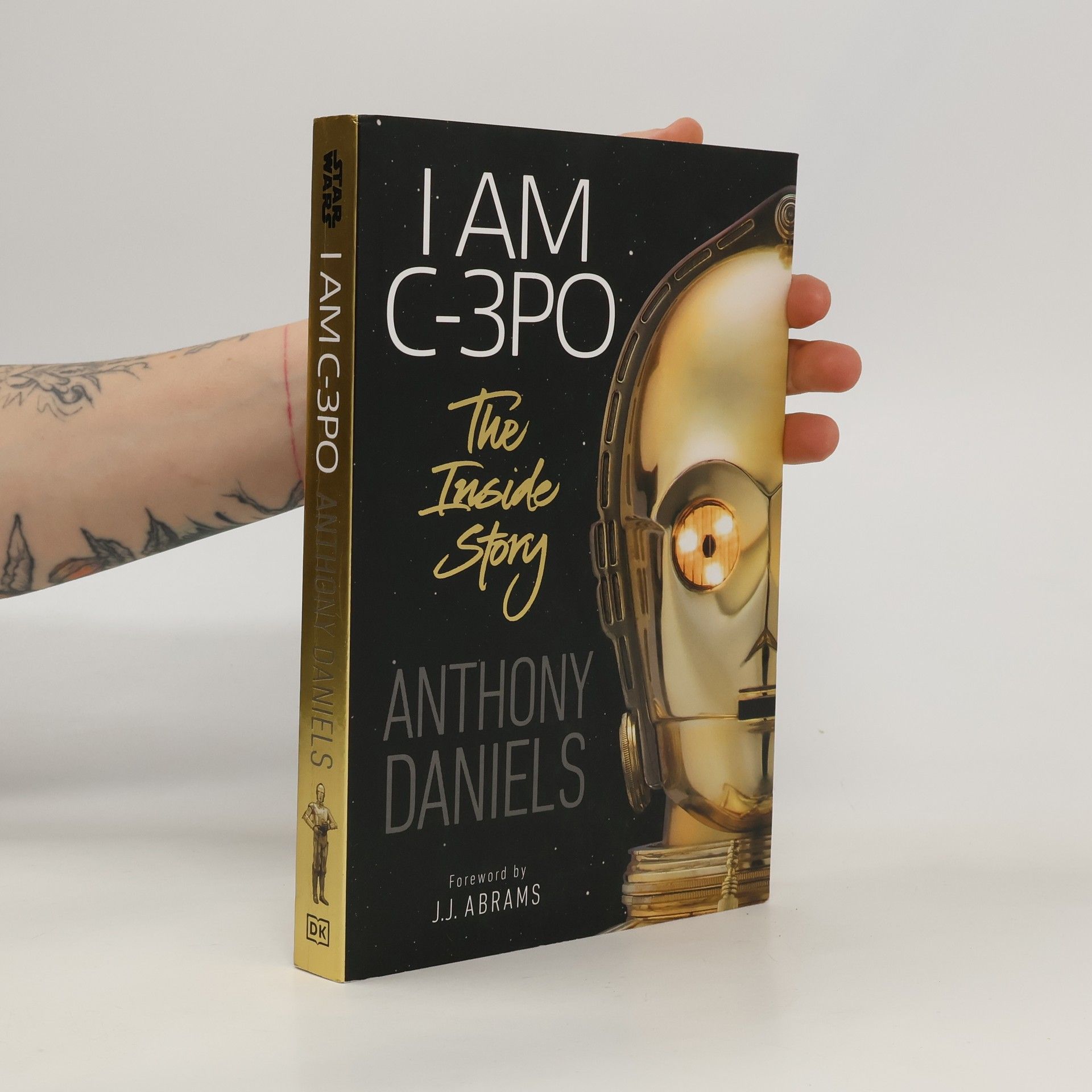 Anthony Daniels I Am C-3PO