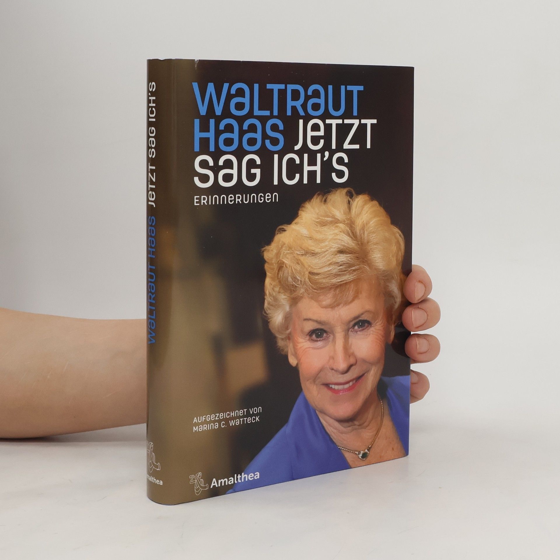 Waltraut Haas Jetzt sag ich's