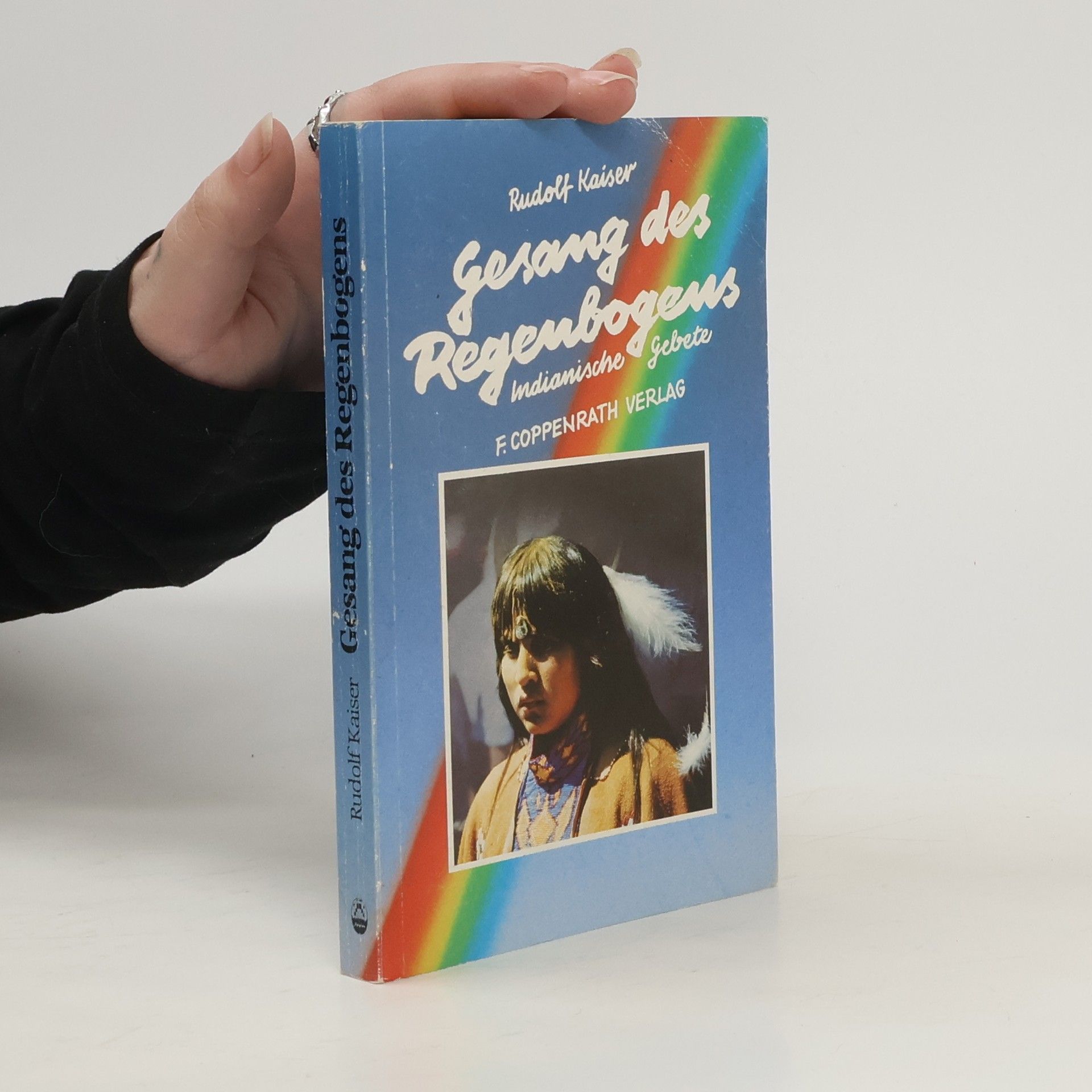 Rudolf Kaiser Gesang des Regenbogens