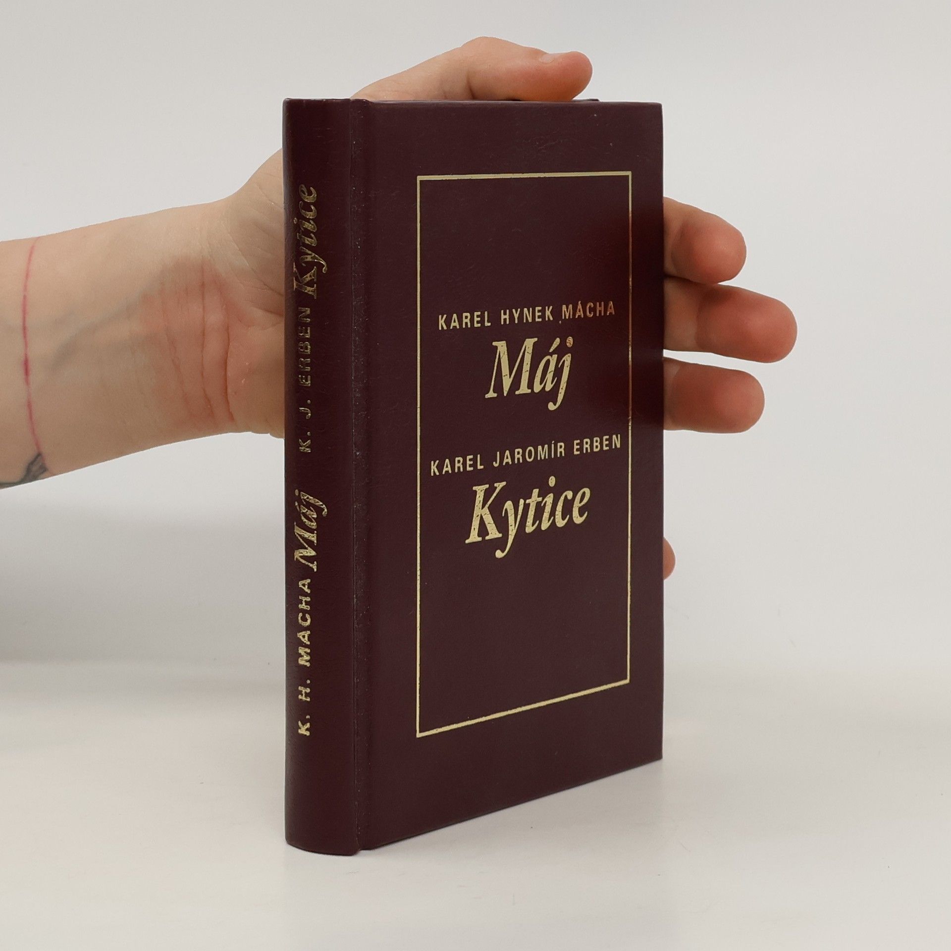Karel Hynek Mácha To nejlepší z české poezie 19. století: Máj, Kytice