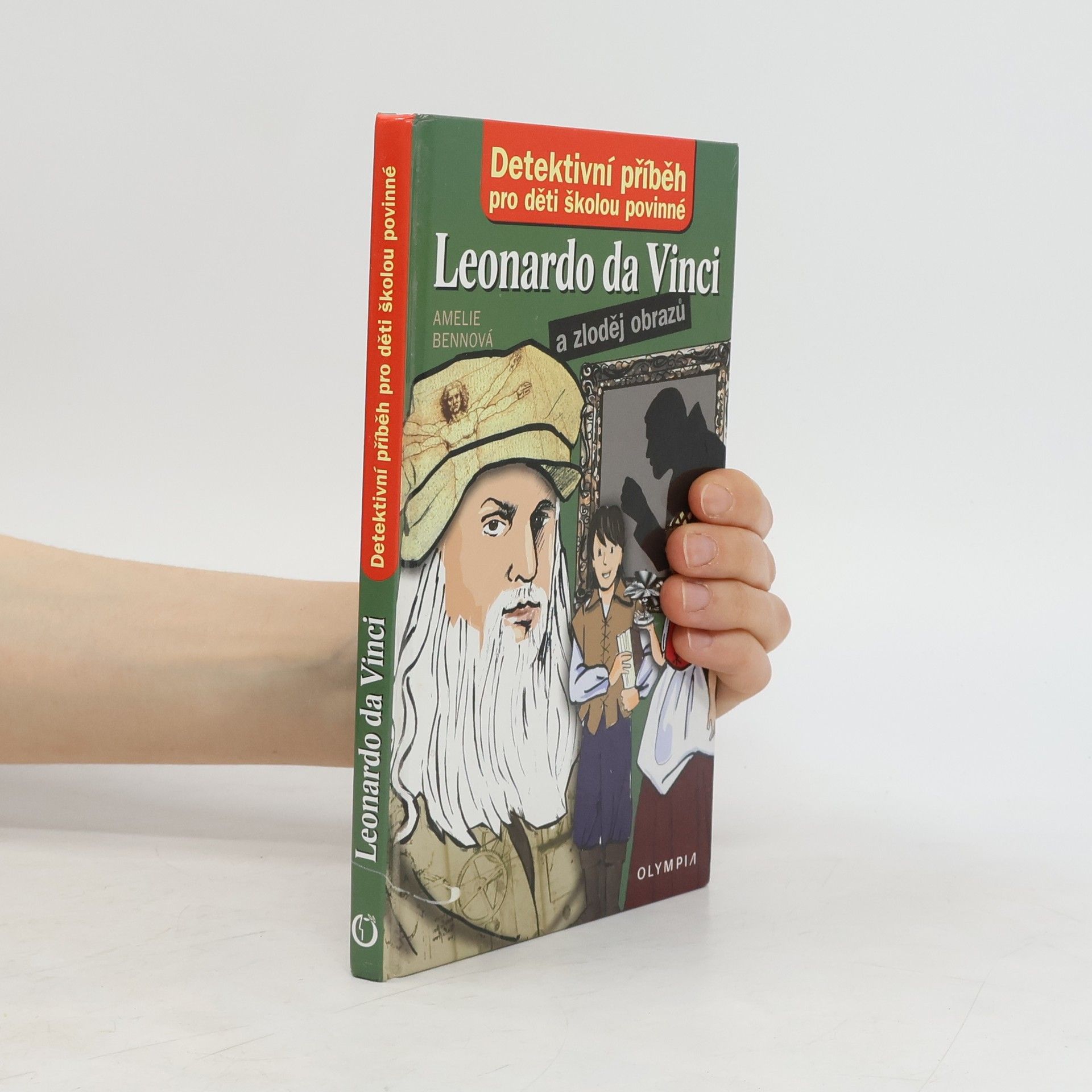 Amelie Benn Leonardo da Vinci a zloděj obrazů