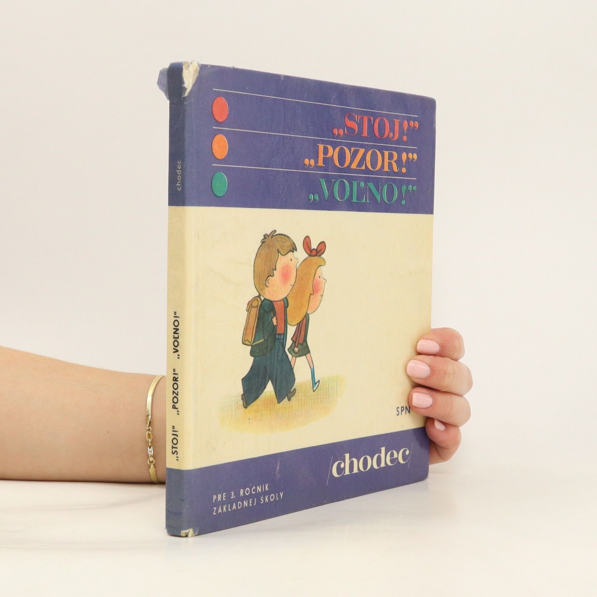 Collectif d'auteurs Stoj! Pozor! Voľno!