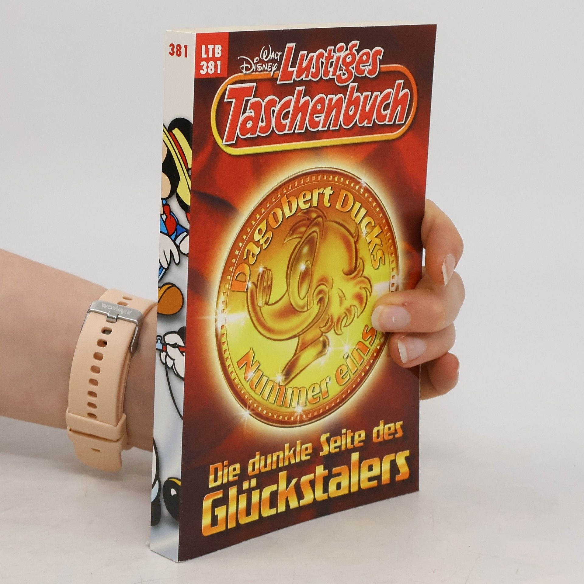 Walt Disney Lustiges Taschenbuch 381. Die dunkle Seite des Glückstalers