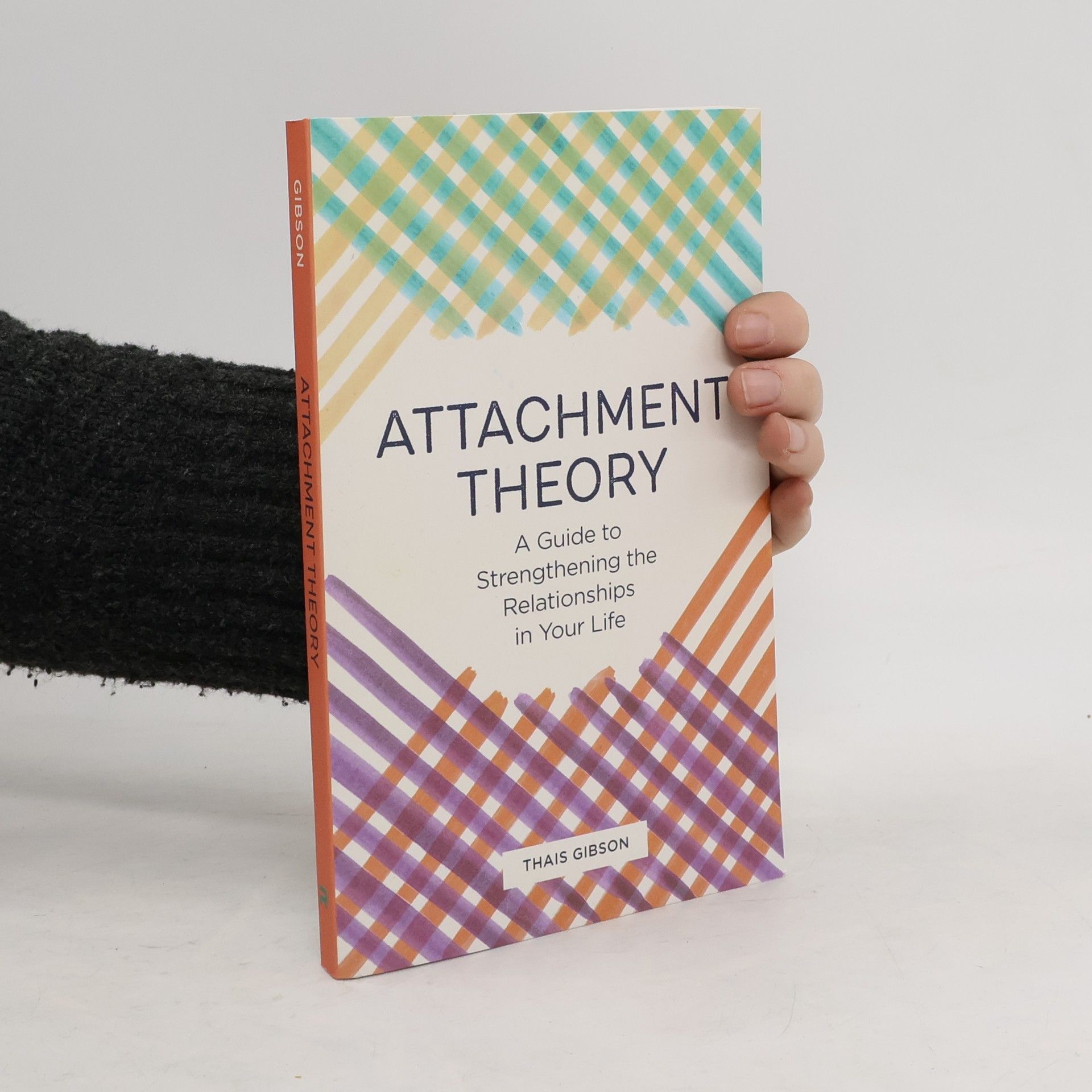 Thais Gibson Attachment Theory